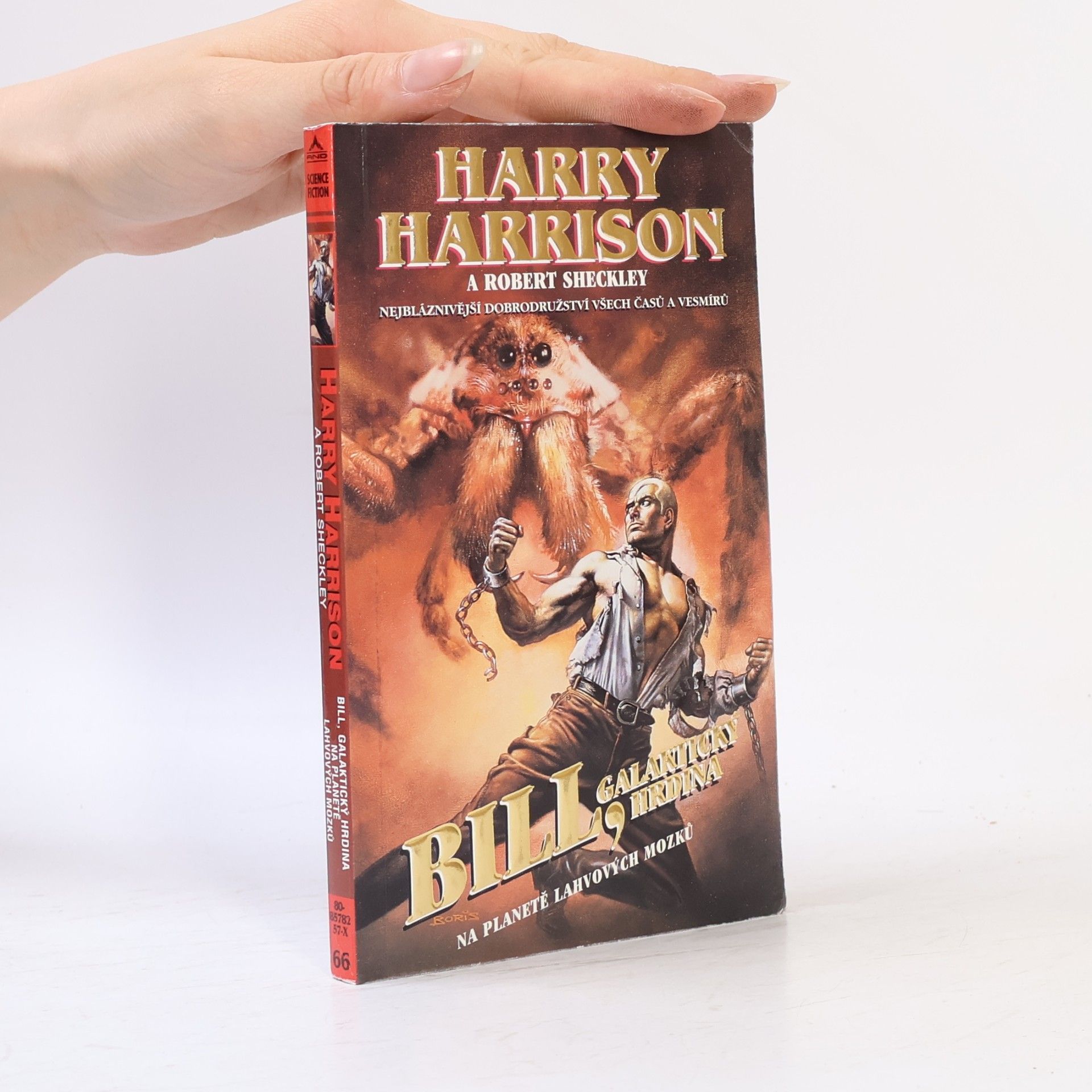 Robert Sheckley Bill, galaktický hrdina. Na planetě lahvových mozků.