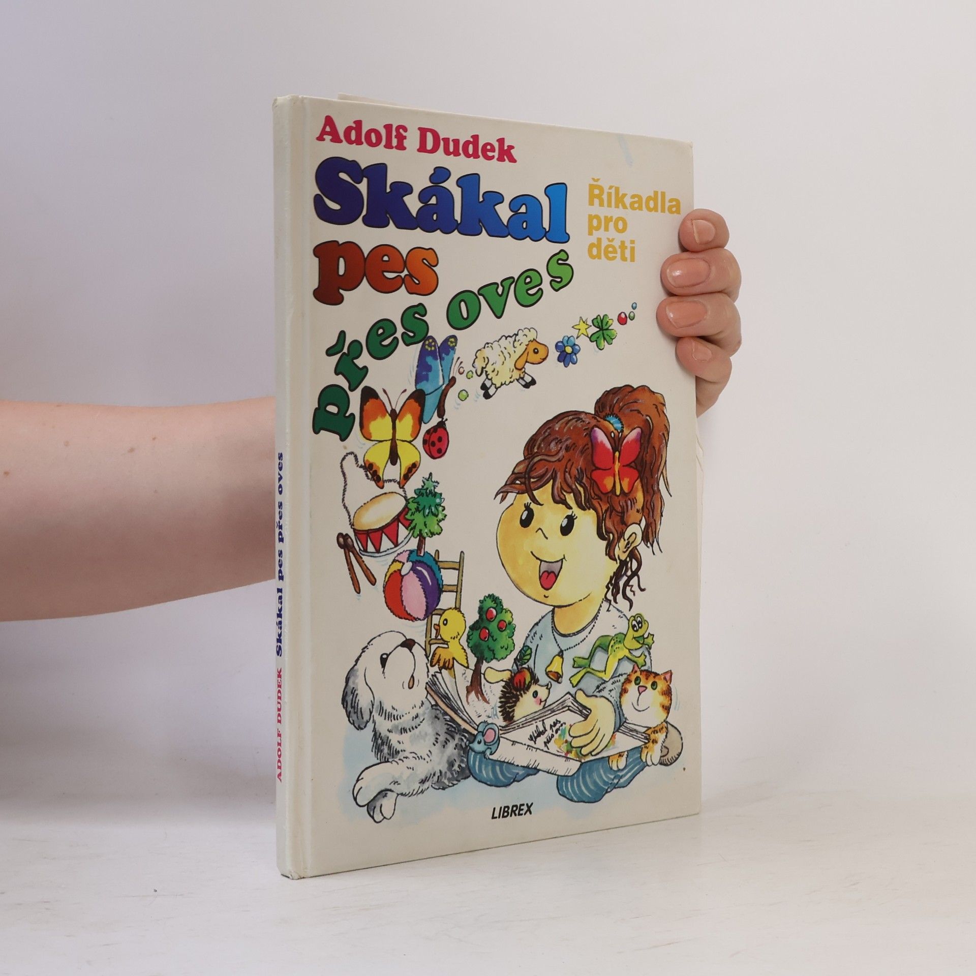 Adolf Dudek Skákal pes přes oves - říkadla pro nejmenší děti