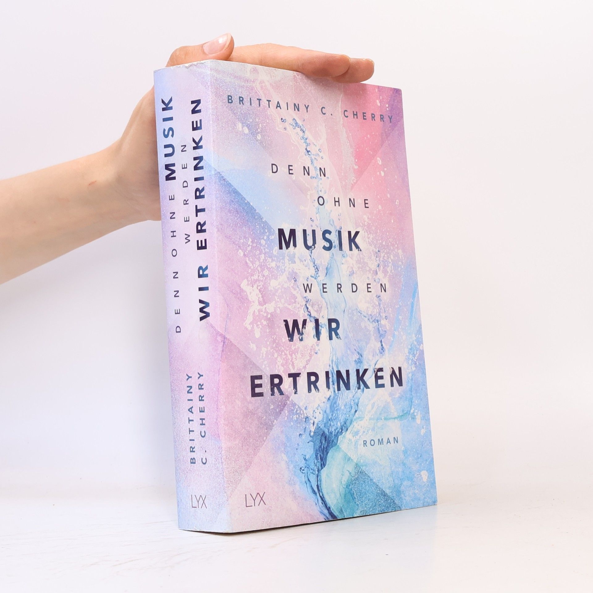 Brittainy C. Cherry Denn ohne Musik werden wir ertrinken