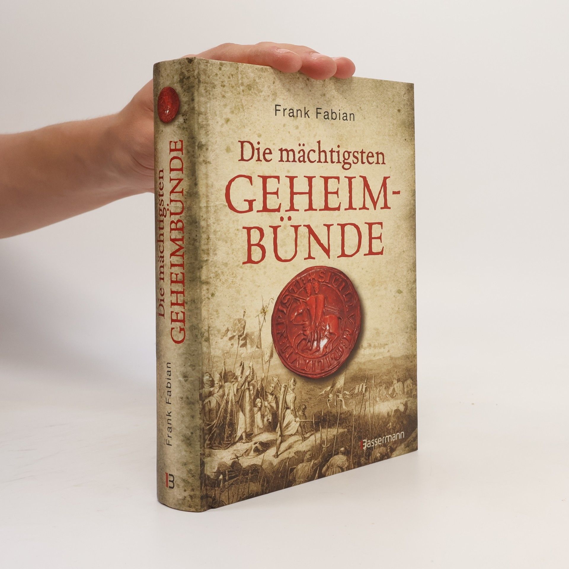 Frank Fabian Die mächtigsten Geheimbünde