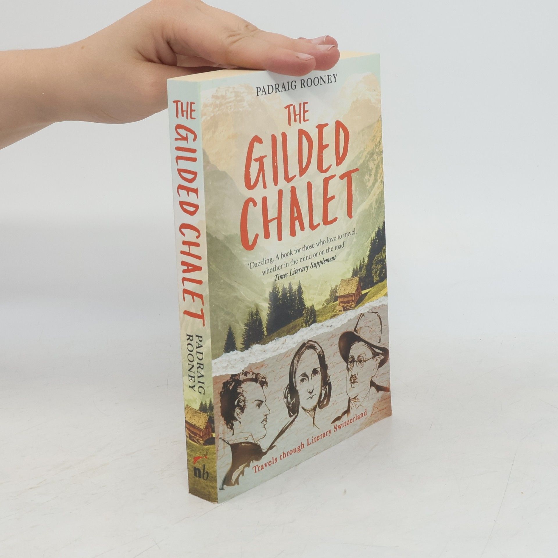 Padraig Rooney The Gilded Chalet