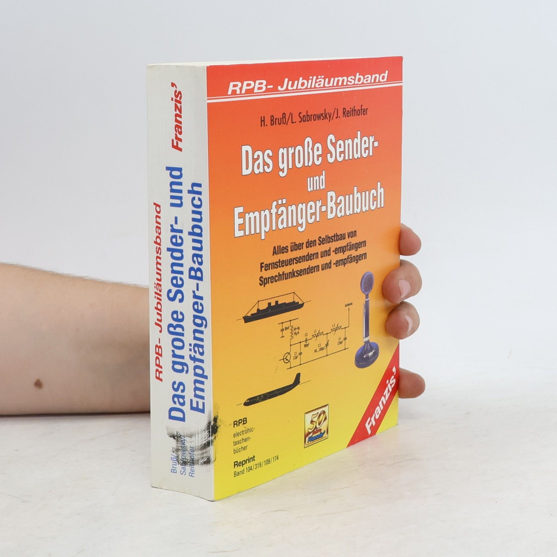 Franzis Taschenbücher (RPB Electronic-TB): Das große Sender-Baubuch und Empfänger-Baubuch