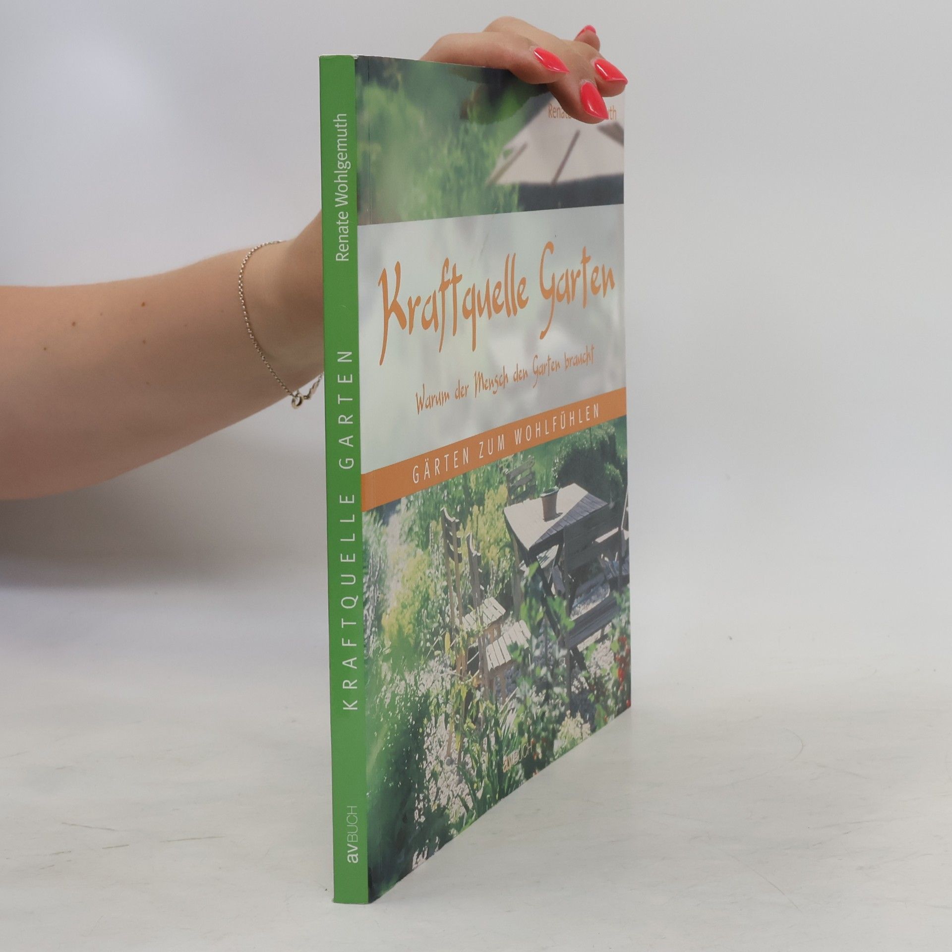 Renate Wohlgemuth Kraftquelle Garten