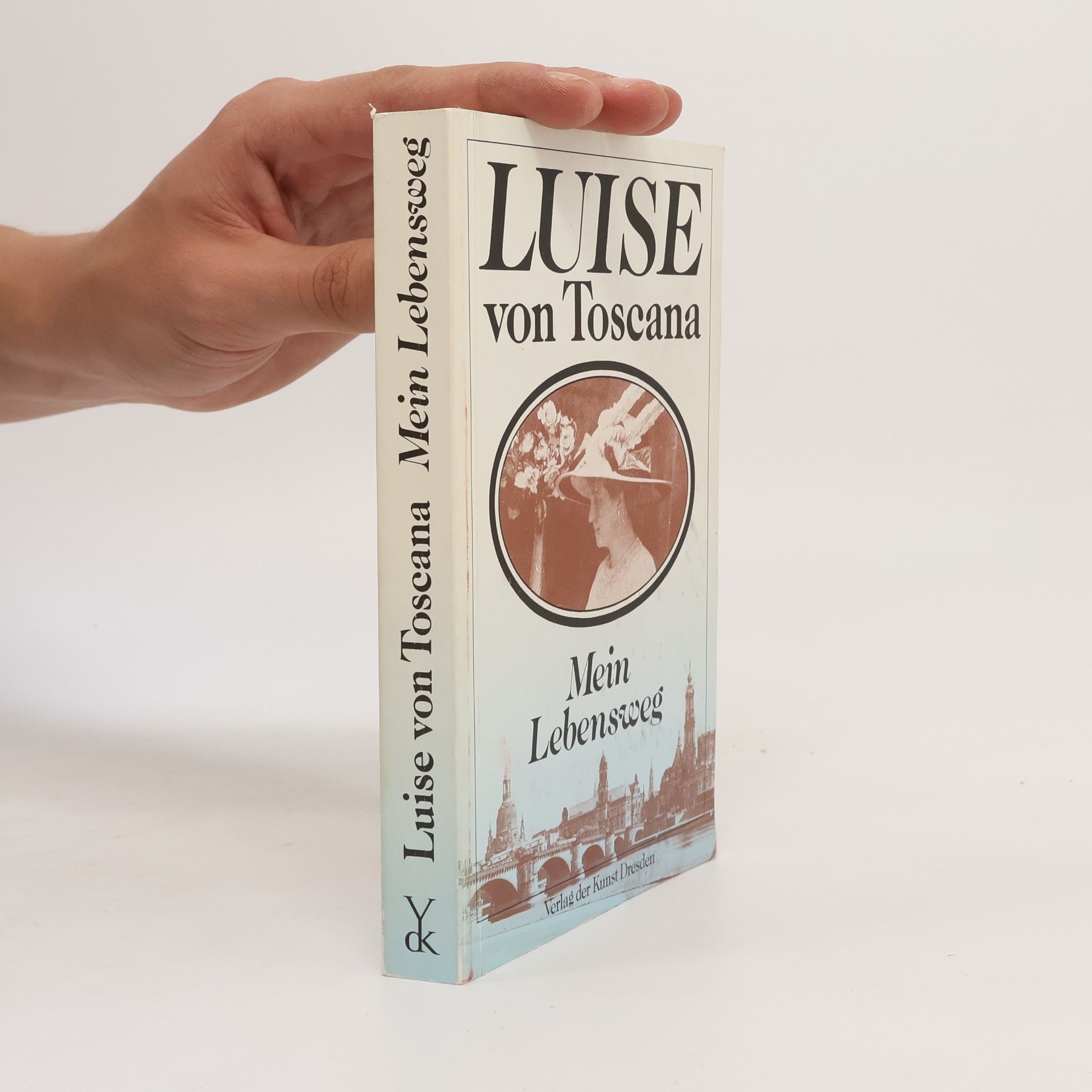 Luise von Toskana Mein Lebensweg