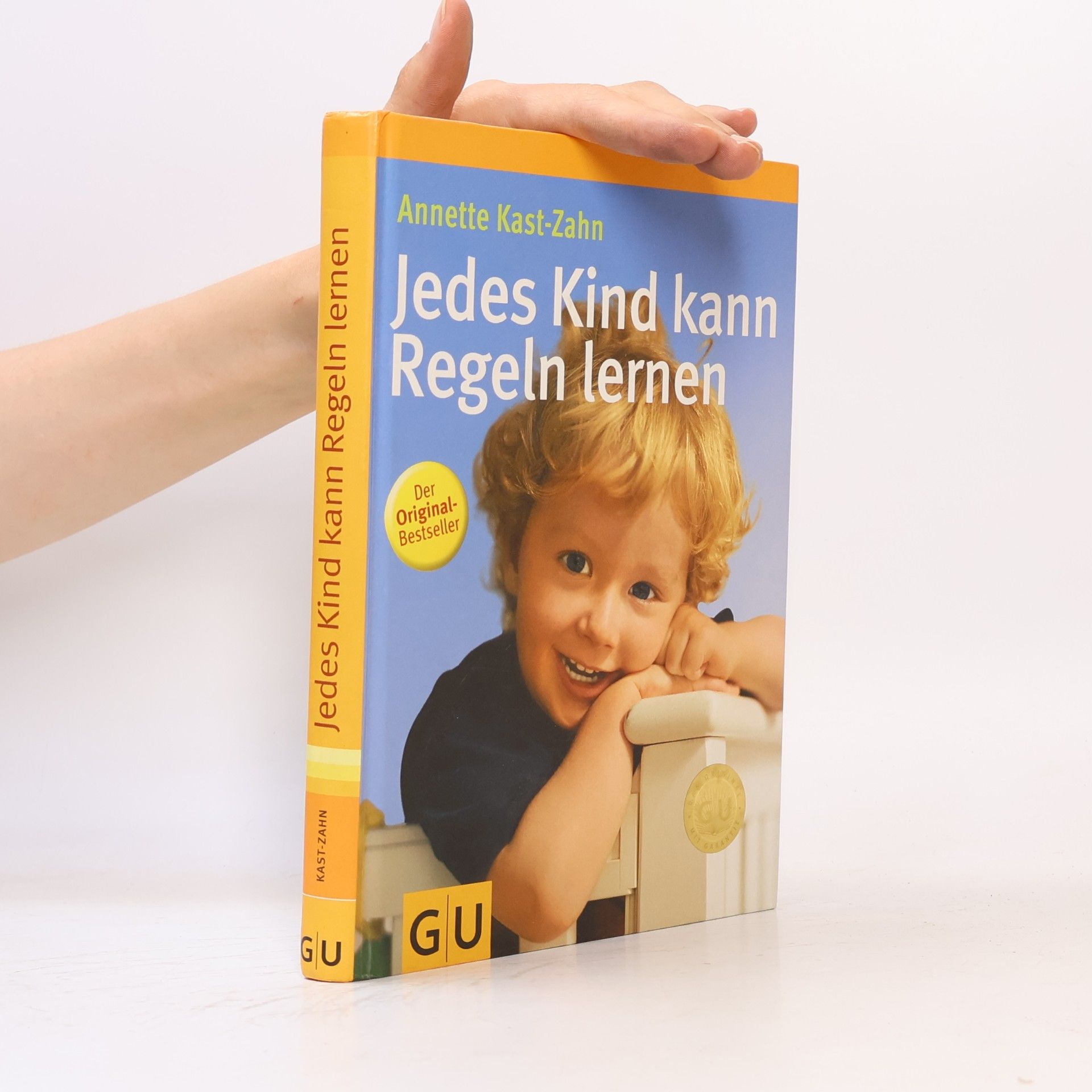 Annette Kast-Zahn Jedes Kind kann Regeln lernen