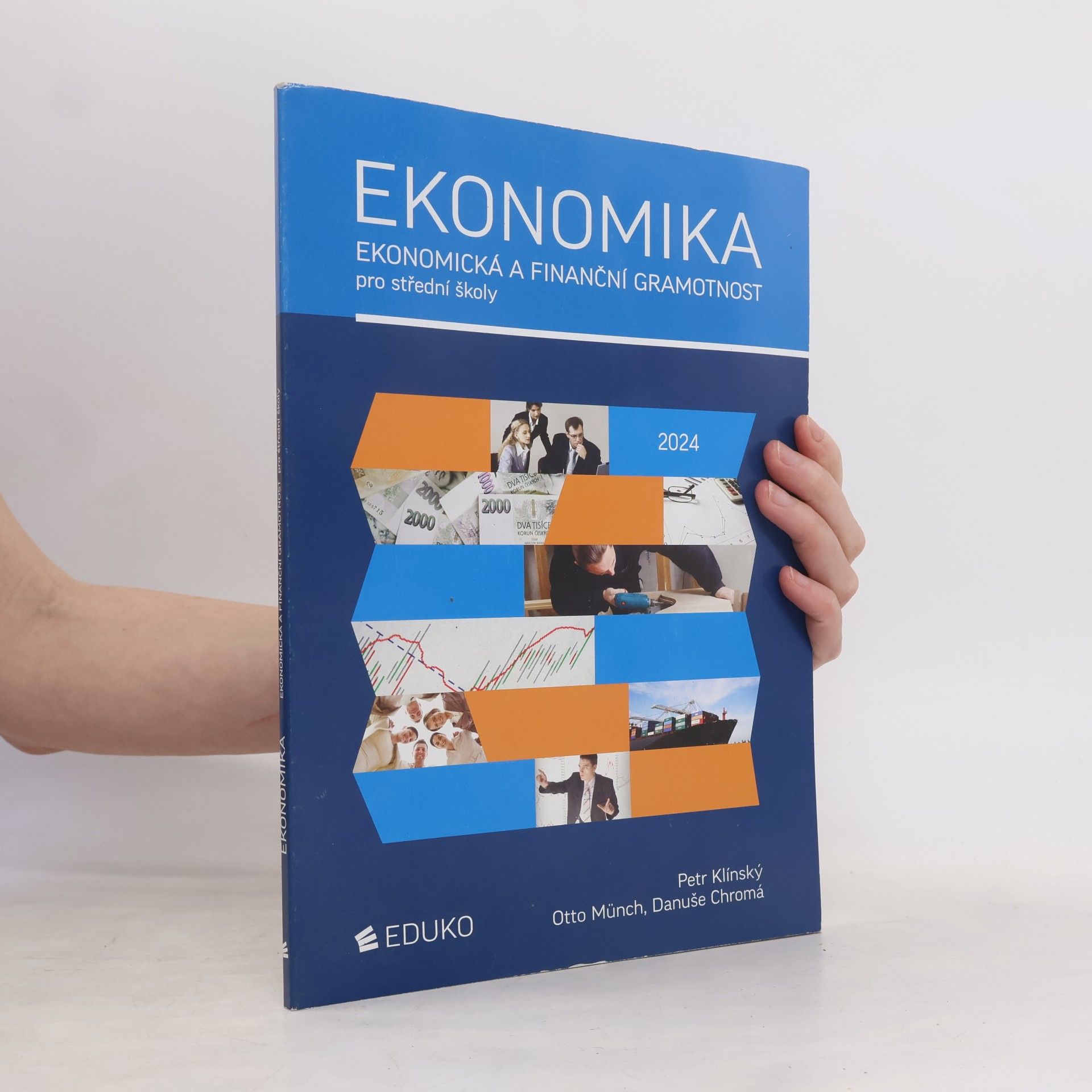 Petr Klínský Ekonomika. Ekonomická a finanční gramotnost pro střední školy