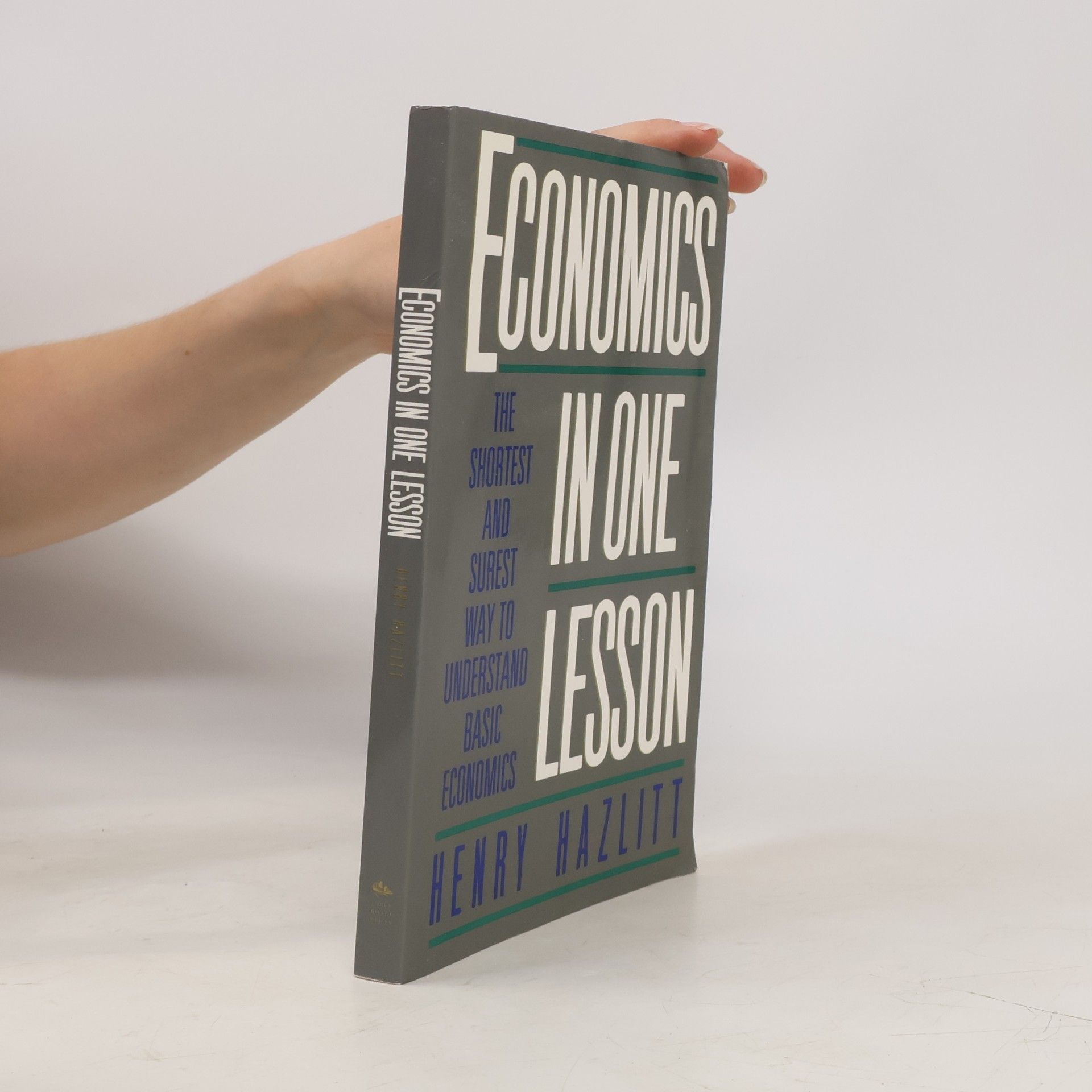 Henry Hazlitt Economics in one lesson