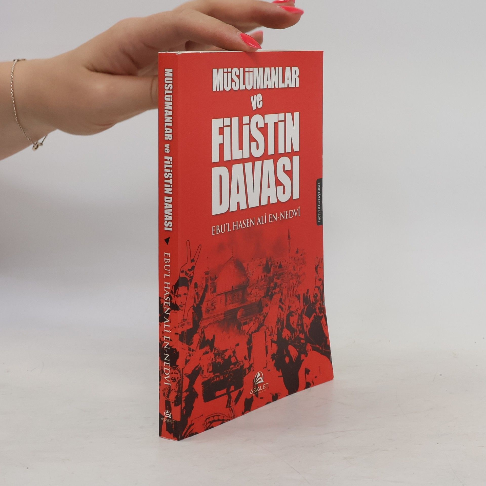 Ebu'l Hasen Ali En-Nedvî Müslümanlar ve Filistin Davası