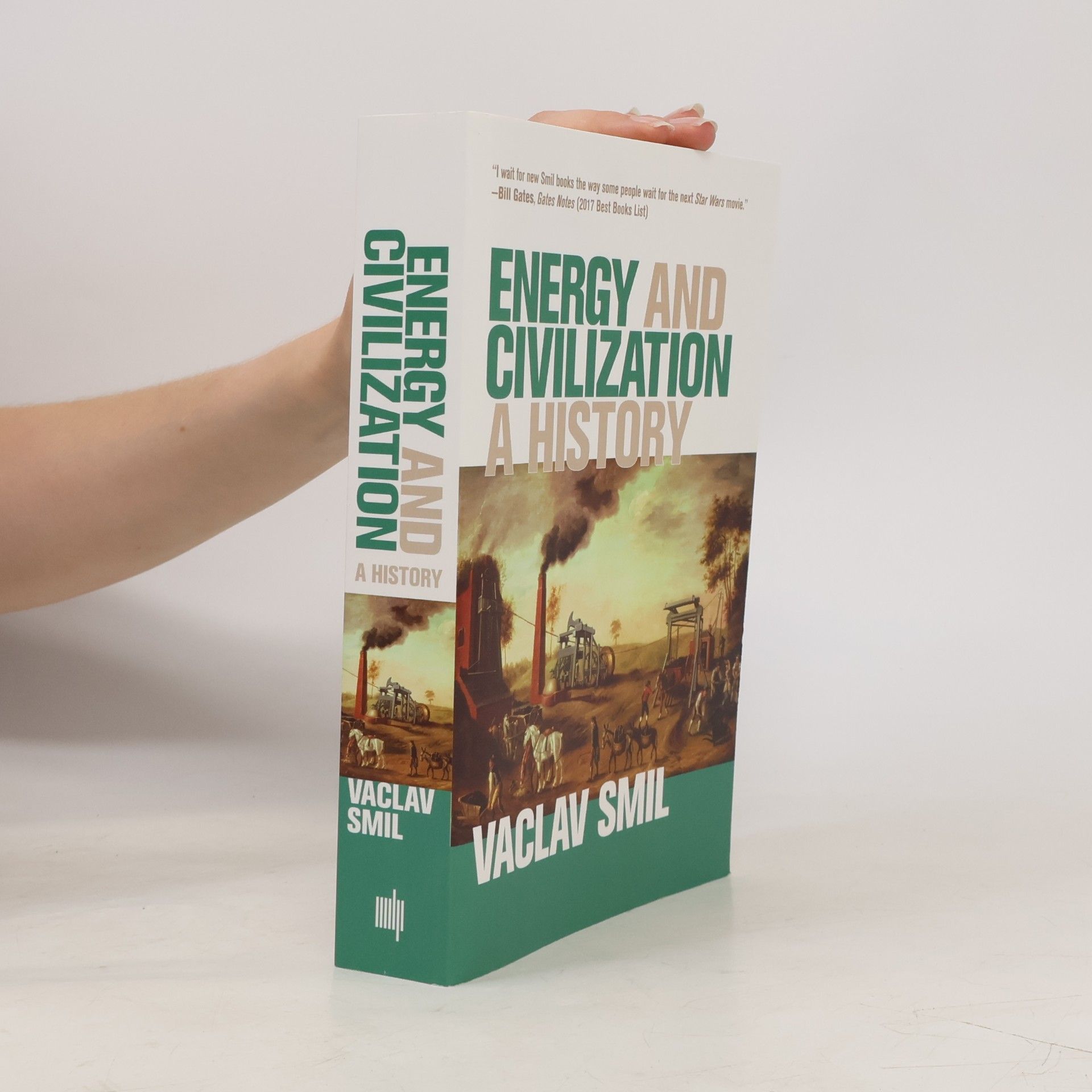 Vaclav Smil Energy and Civilization
