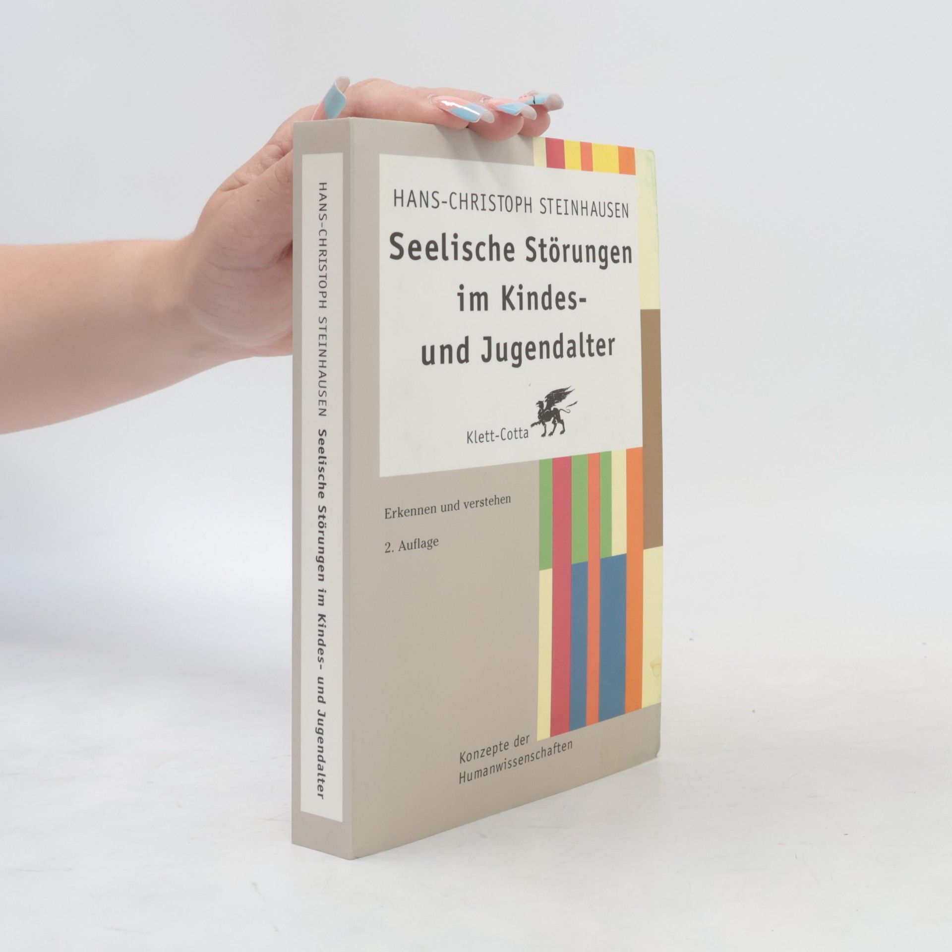 Hans Christoph Steinhausen Konzepte der Humanwissenschaften: Seelische Störungen im Kindes- und Jugendalter