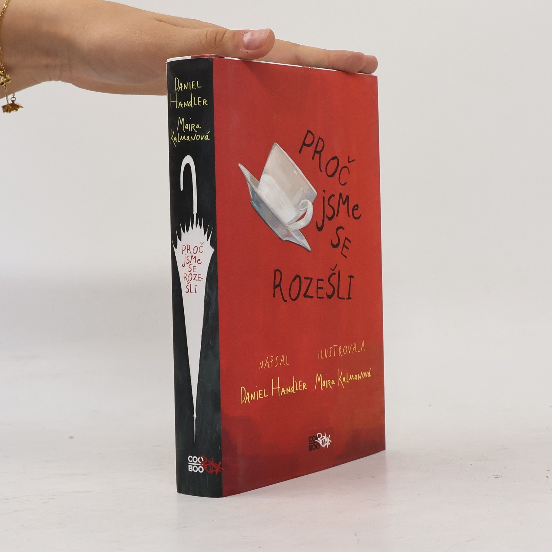 Daniel Handler Proč jsme se rozešli