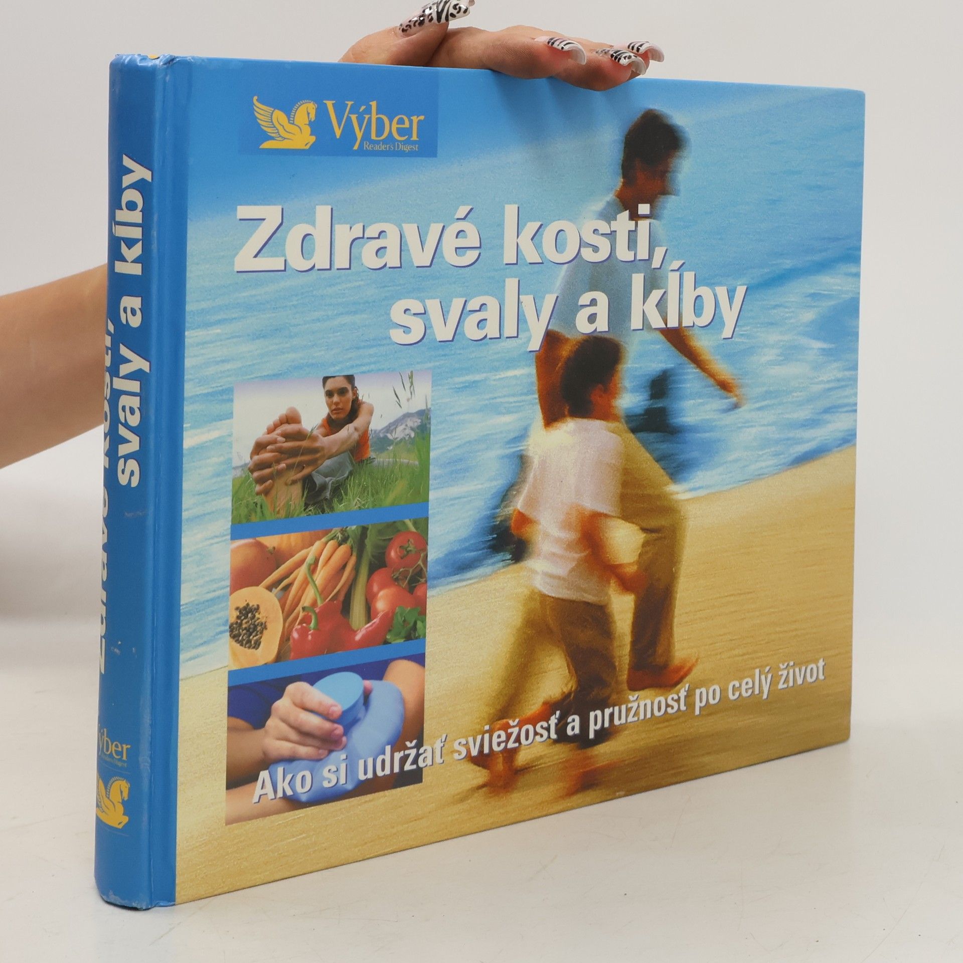 Autorenkollektiv Zdravé kosti, svaly a kĺby