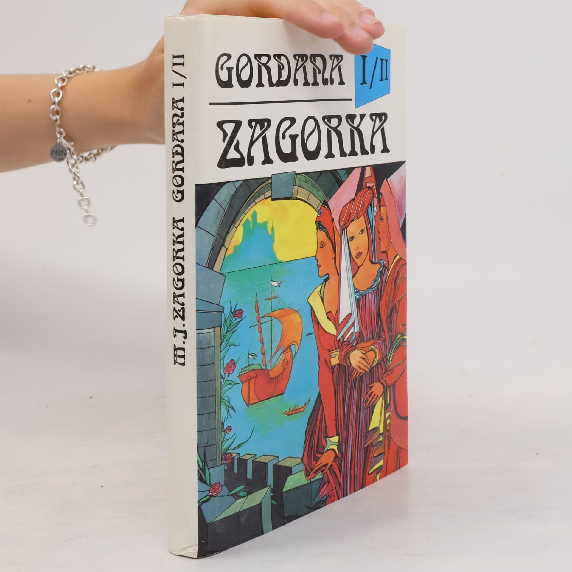 Gordana I / II - Na dvore kráľa Matyáša