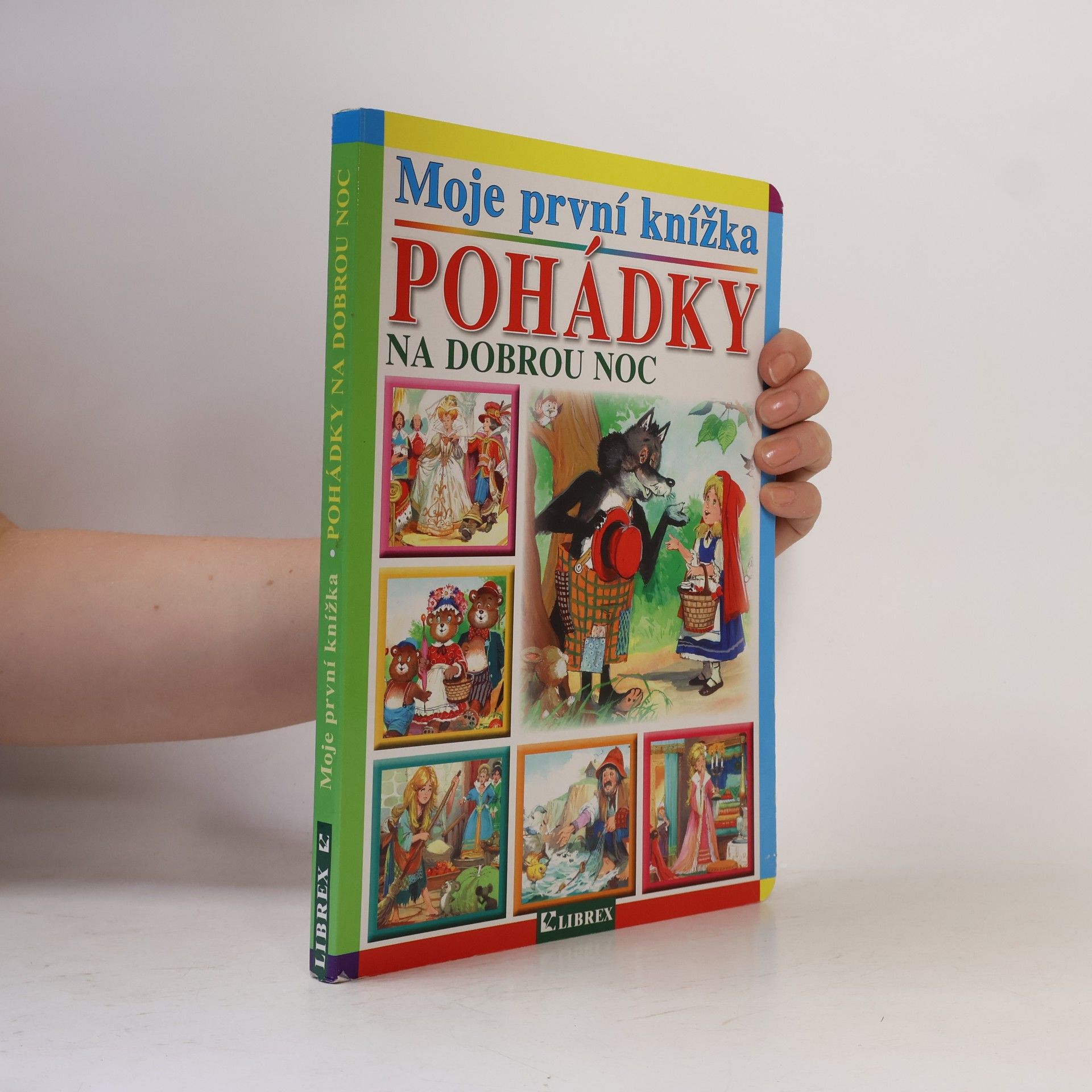 Autorenkollektiv Moje první knížka. Pohádky na dobrou noc