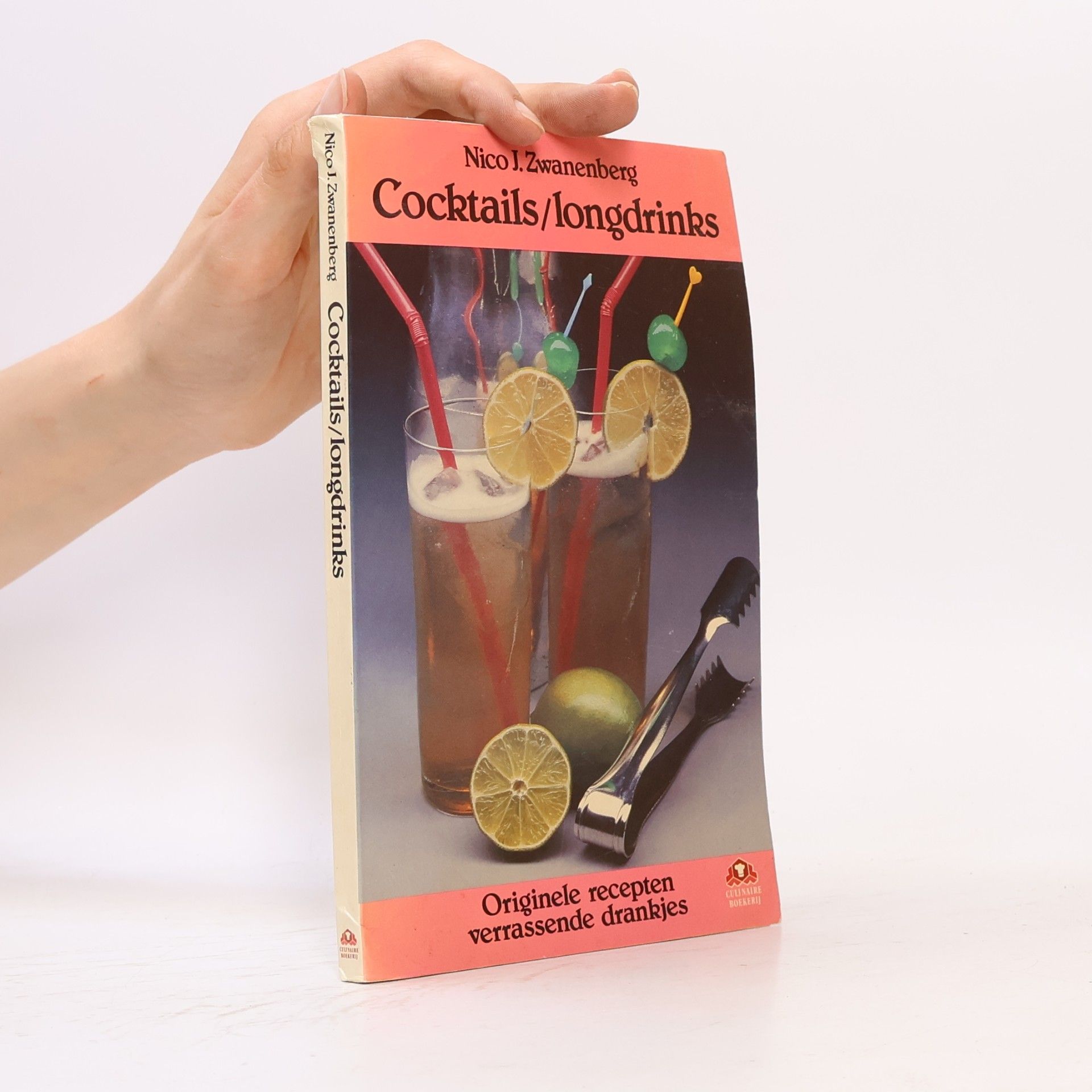 Nico J. Zwanenberg Culinaire boekerij: Cocktails en longdrinks