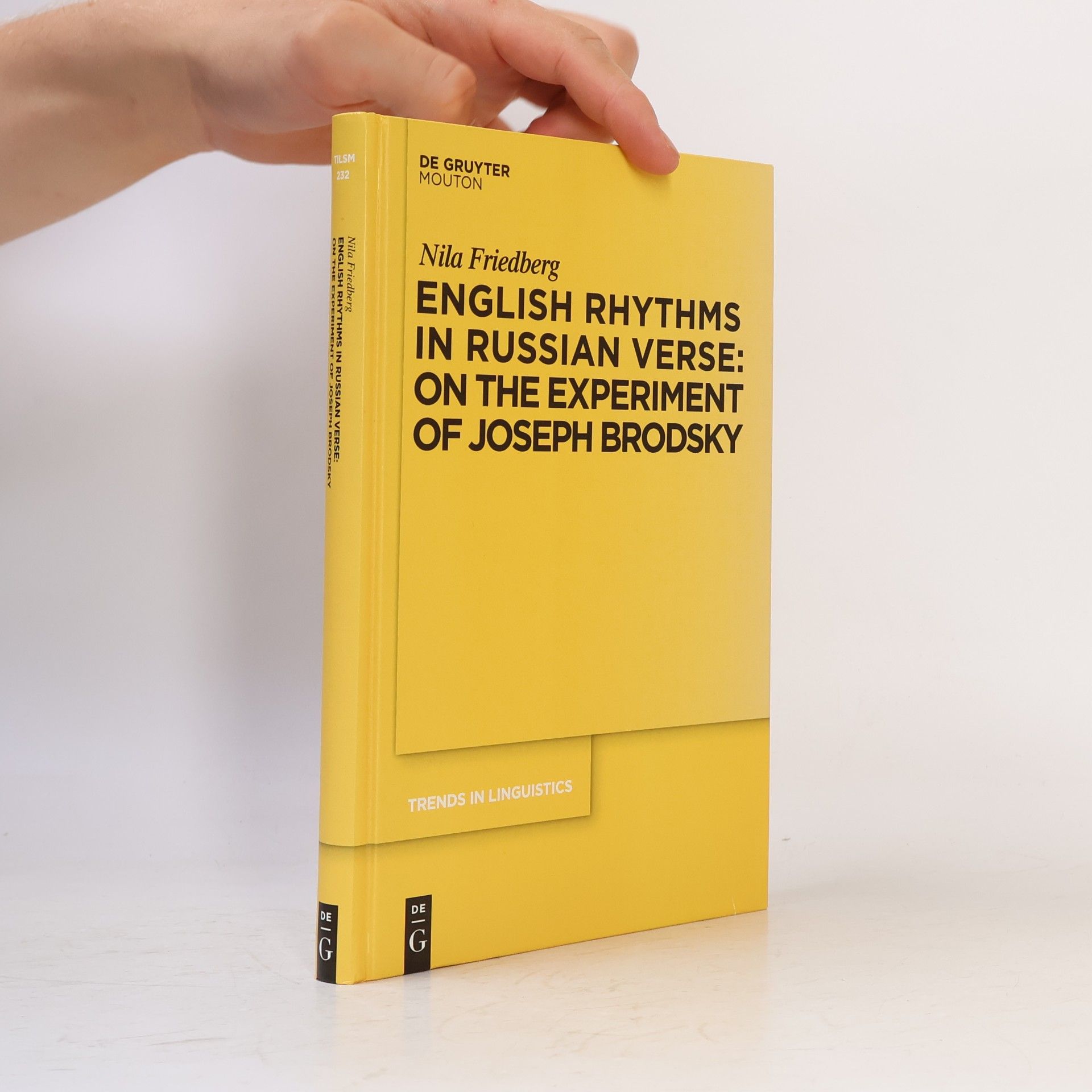 Nila Friedberg Trends in Linguistics. Studies and Monographs - 232: English Rhythms in Russian Verse
