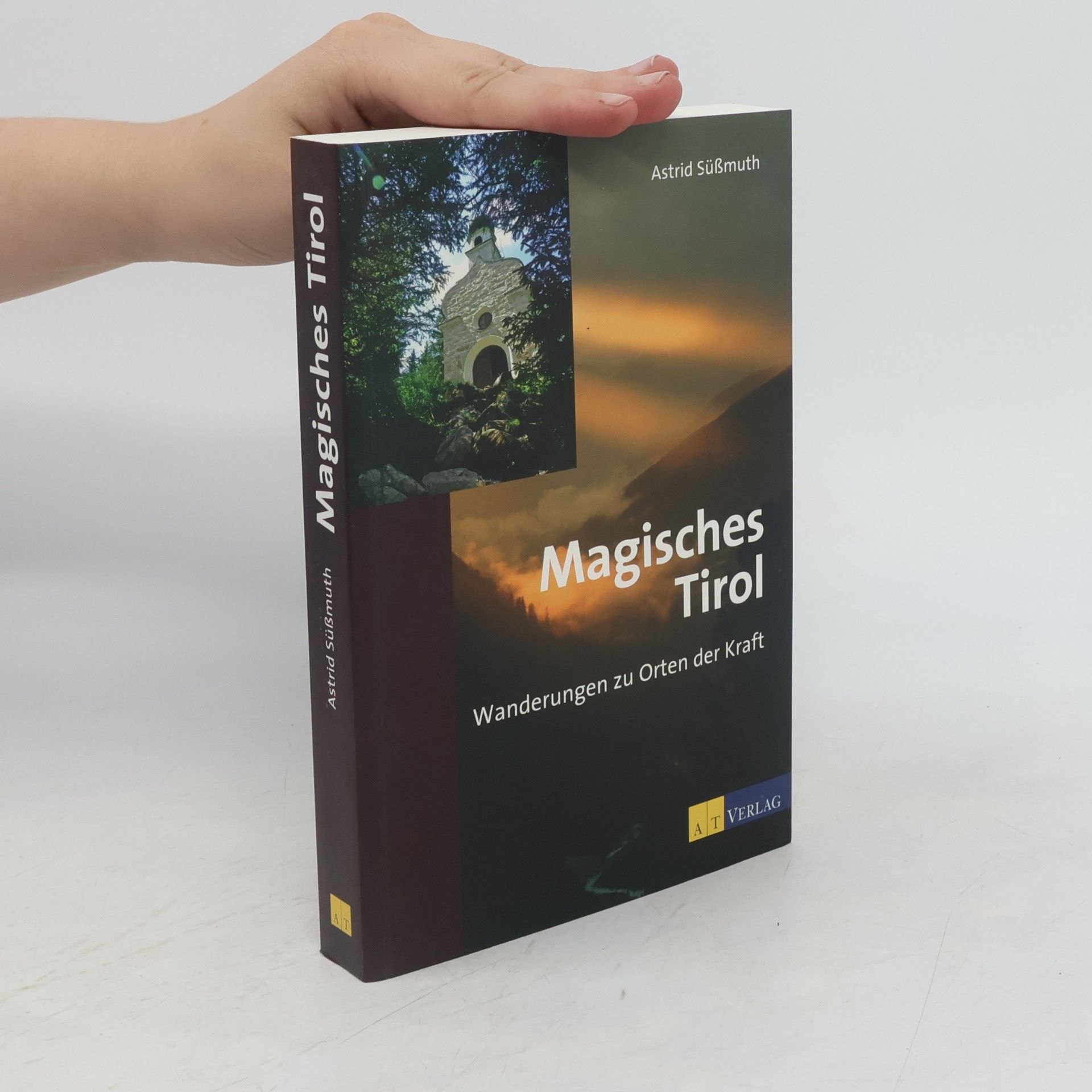 Astrid Süßmuth Magisches Tirol