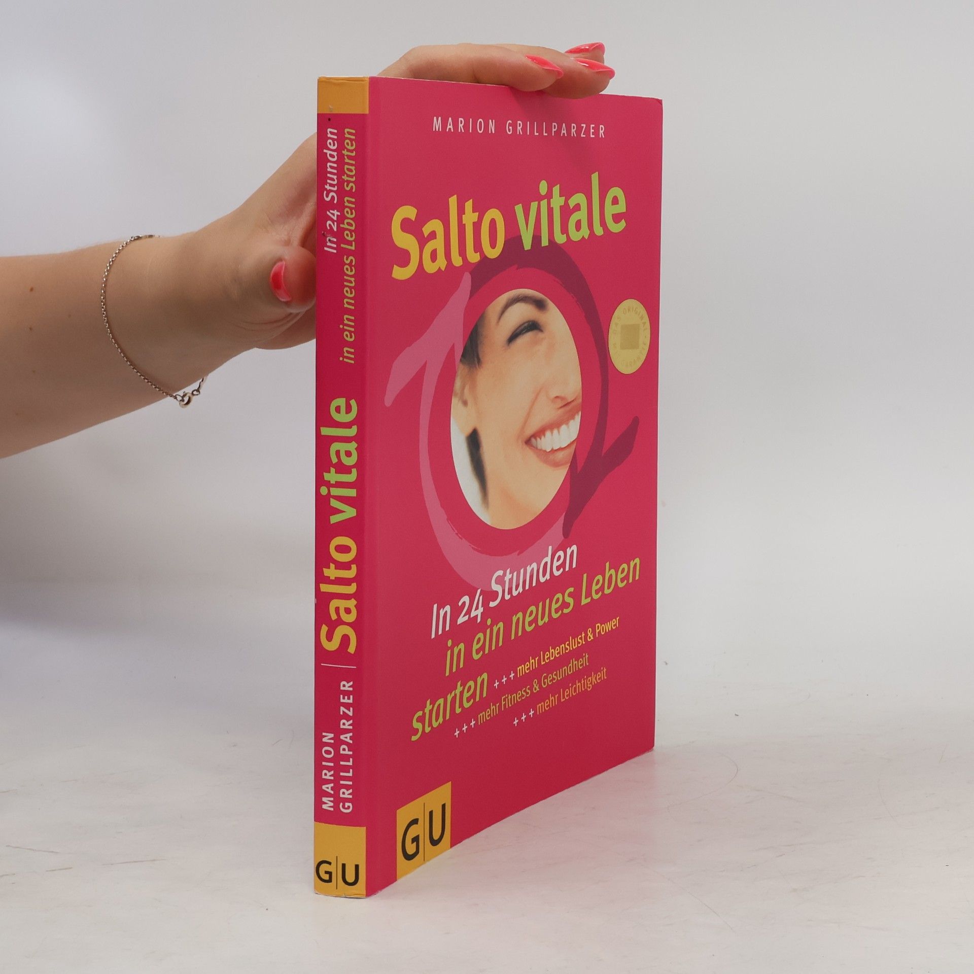 Marion Grillparzer Salto Vitale. In 24 Stunden in ein neues Leben starten