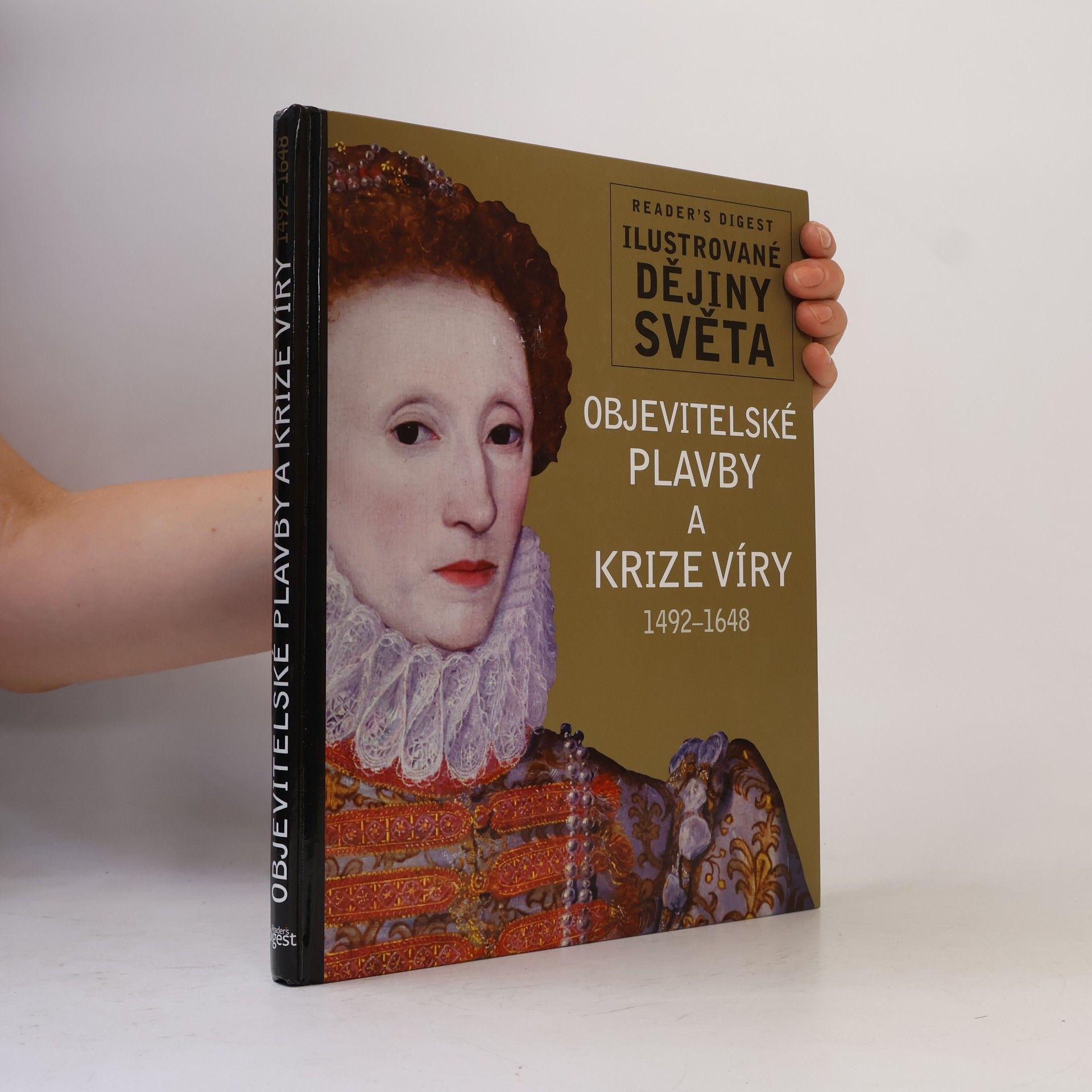 Monika Dreykorn Objevitelské plavby a krize víry : 1492-1648