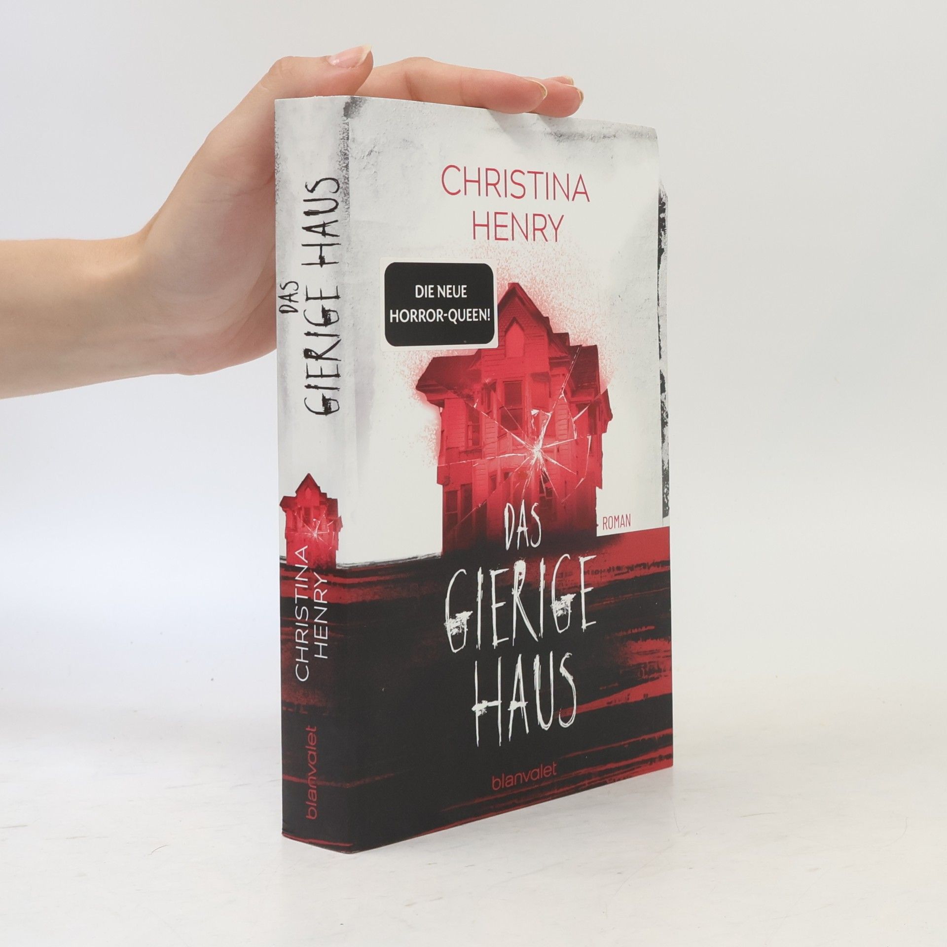 Christina Henry Das gierige Haus