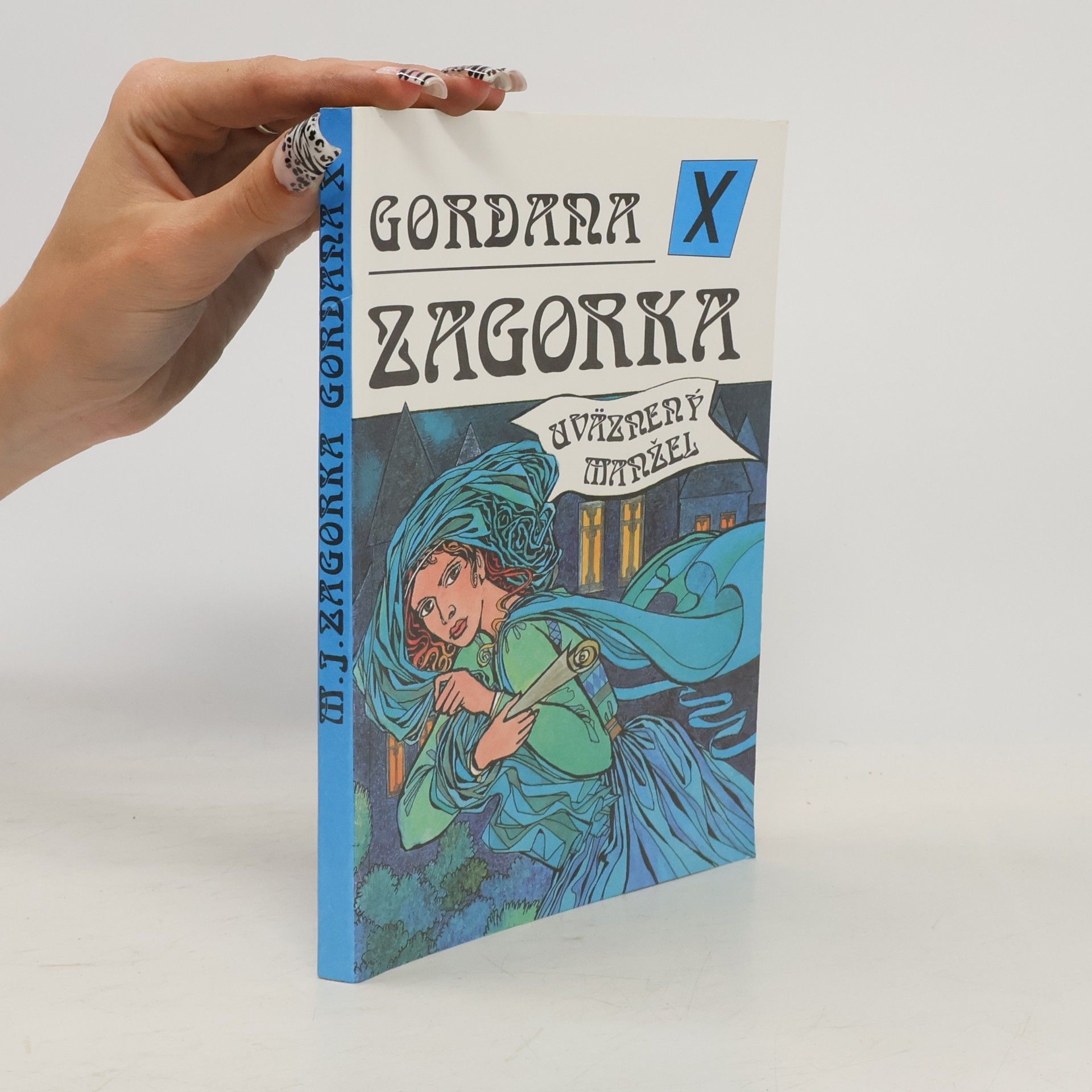 Marija Jurić Zagorka Gordana X - Uväznený manžel