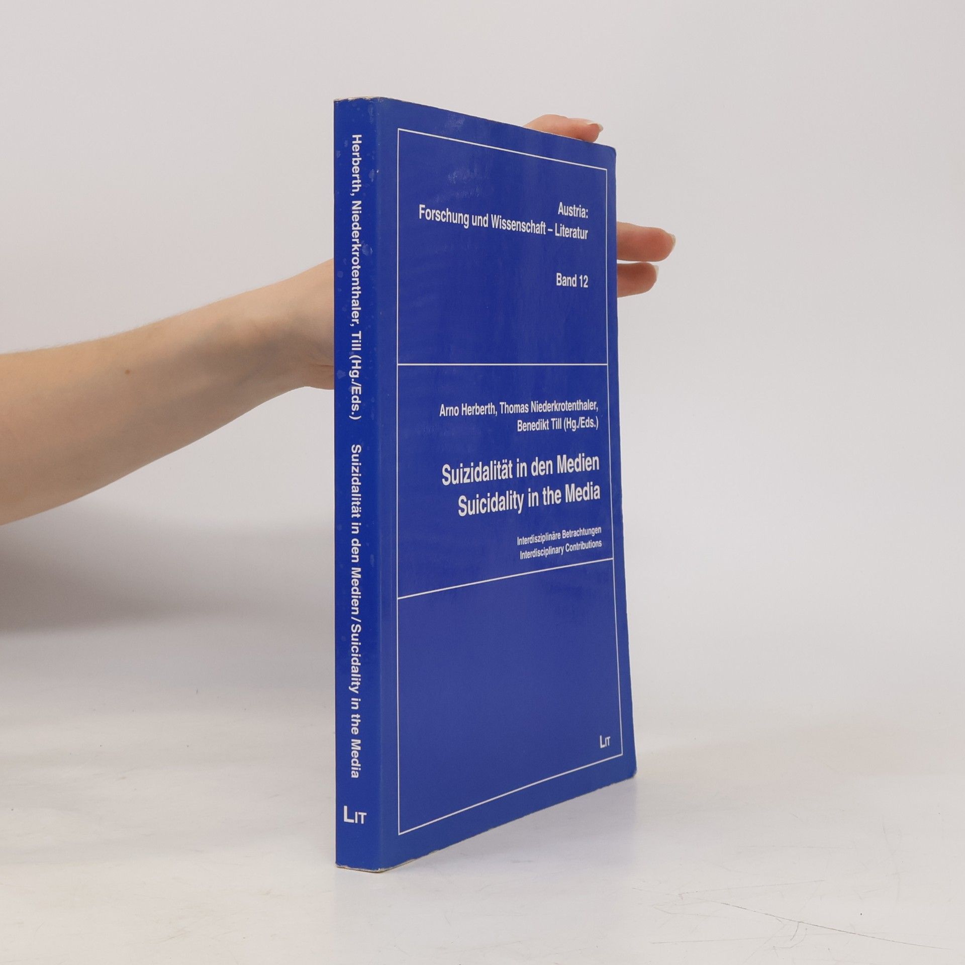 Benedikt Till Austria: Forschung und Wissenschaft - Literatur - 12: Suizidalität in den Medien / Suicidality in the Media