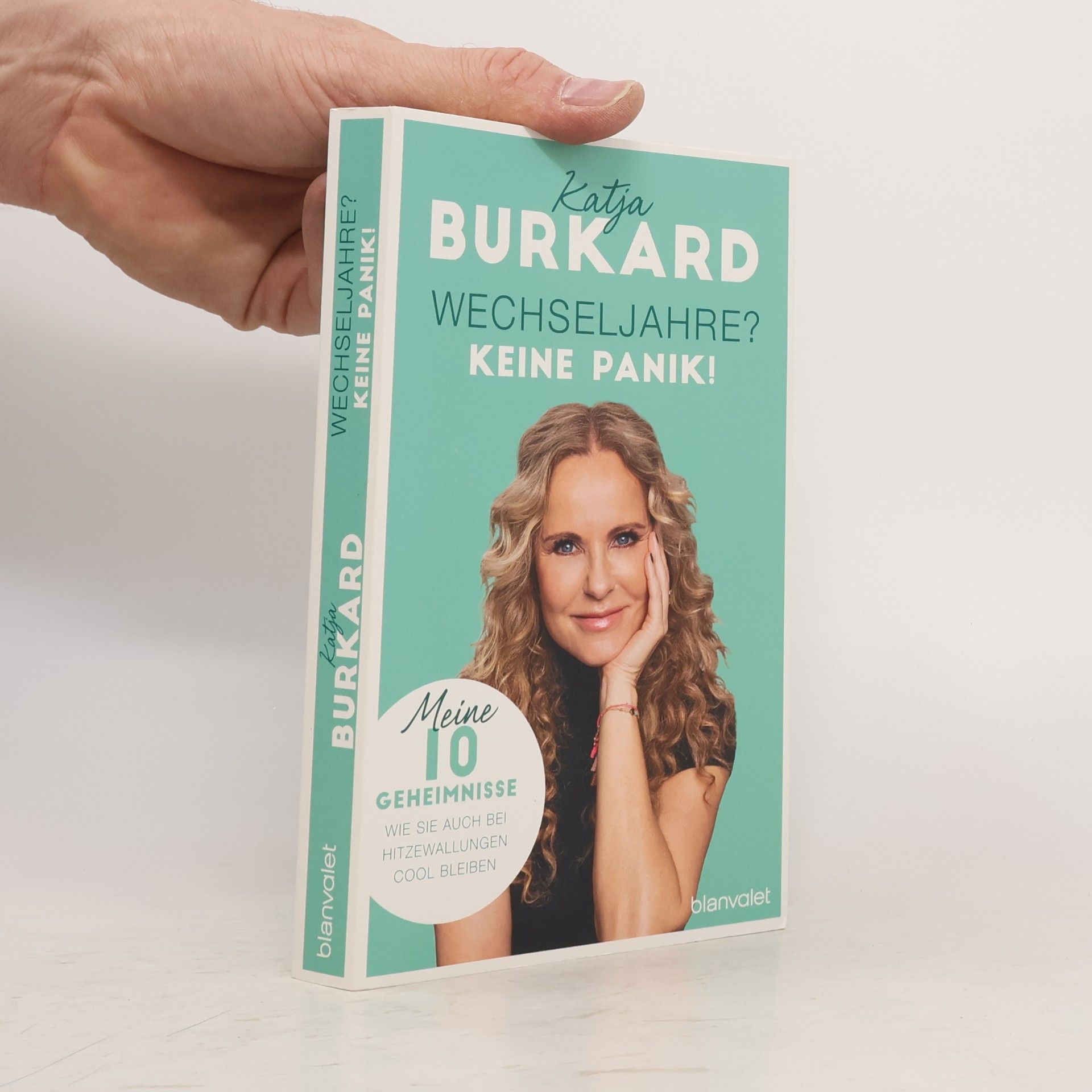 Katja Burkard Wechseljahre? Keine Panik!