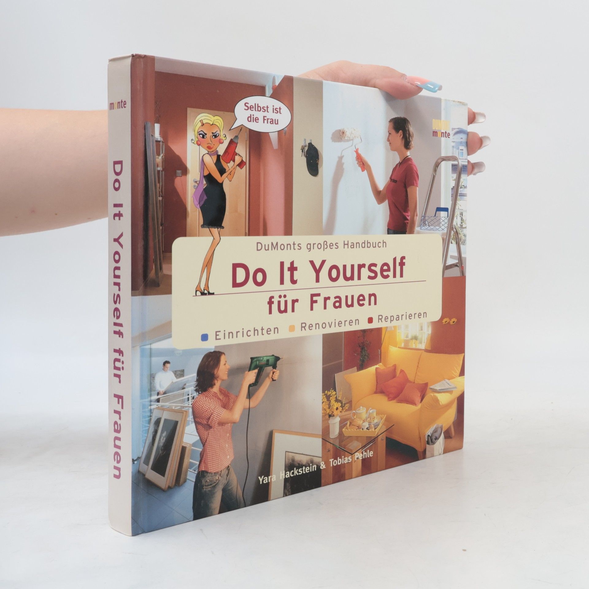 Yara Hackstein DuMonts großes Handbuch do it yourself für Frauen
