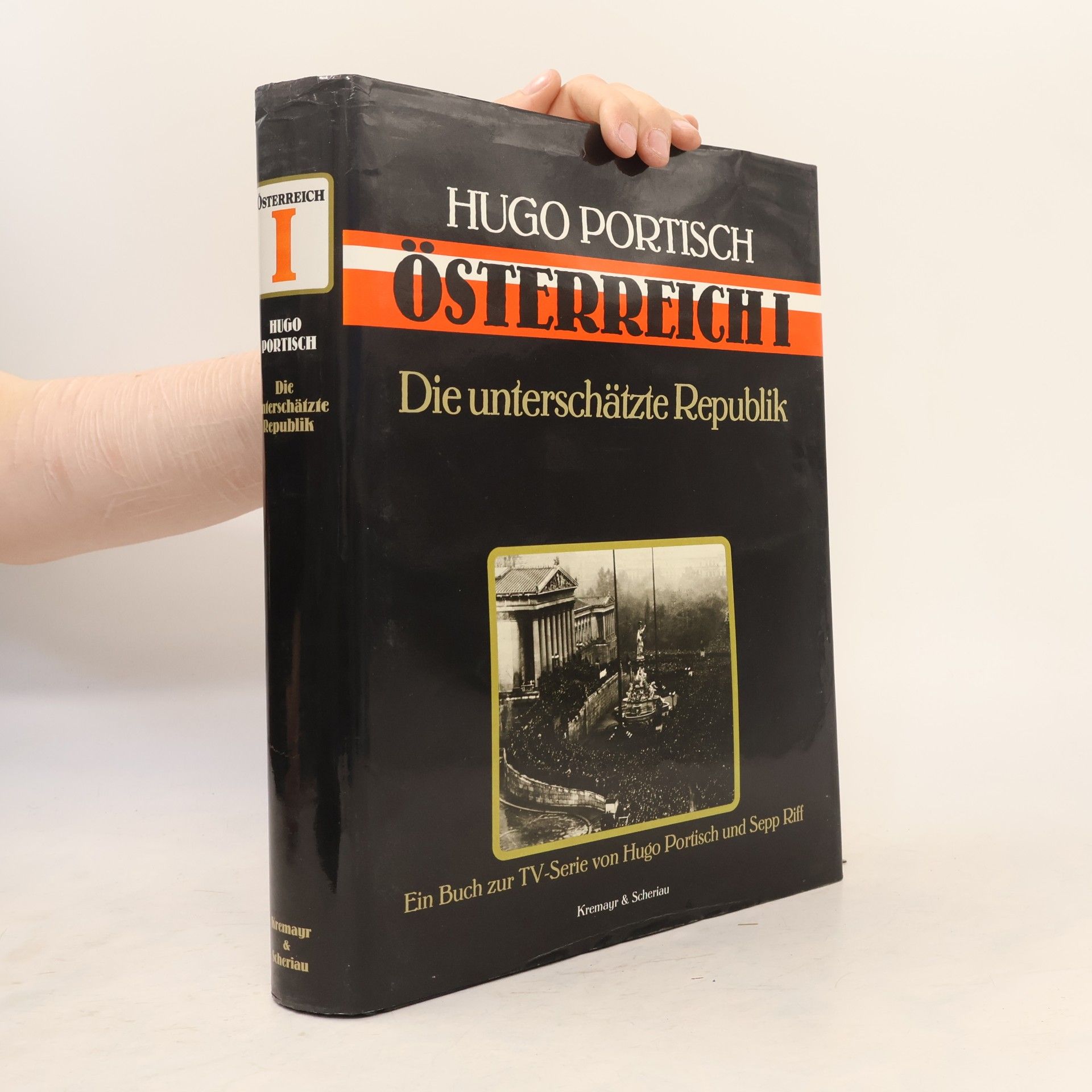 Österreich I. Die unterschätzte Republik