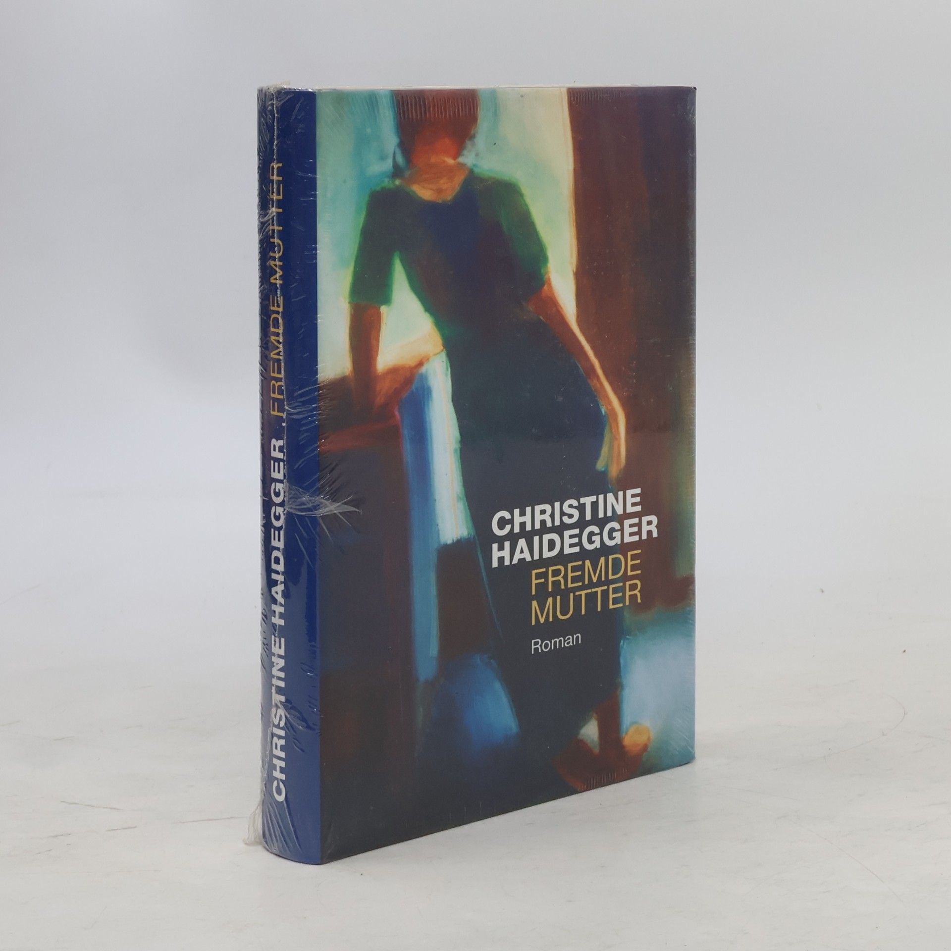 Christine Haidegger Fremde Mutter