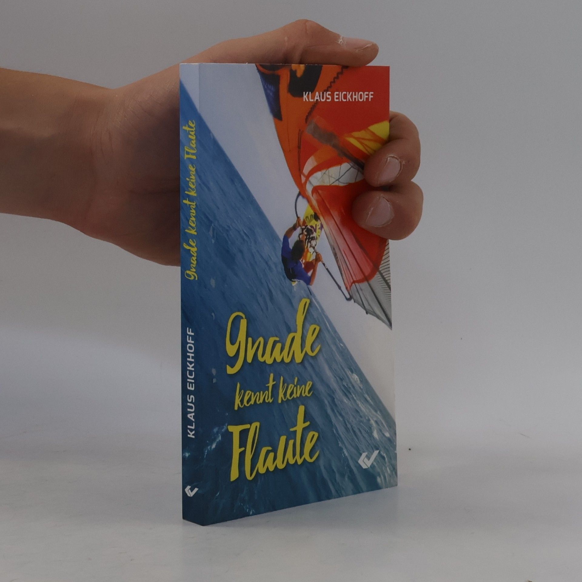 Gnade kennt keine Flaute