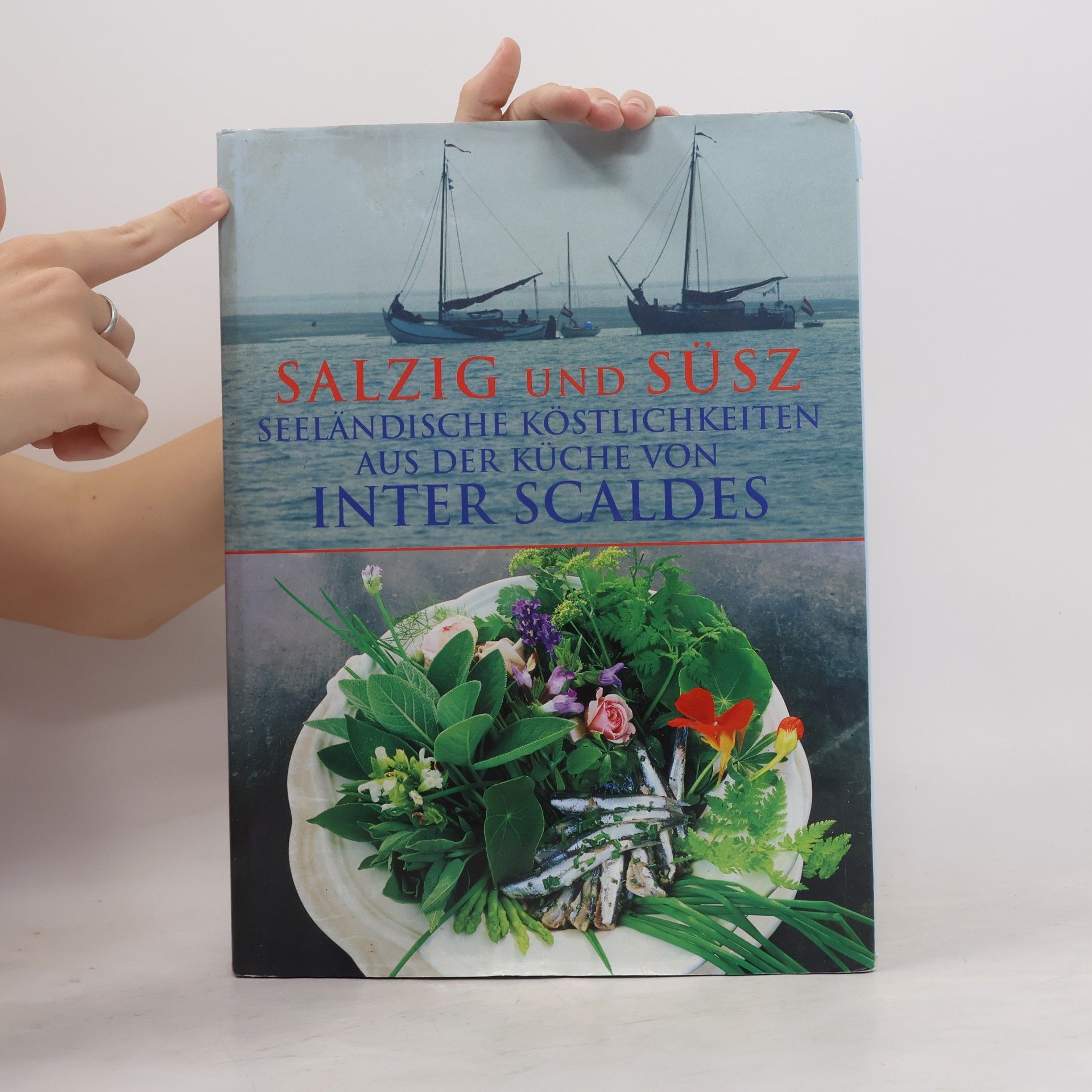Autorenkollektiv Salzig und Süsz. Seeländische Köstlichkeiten aus der Küche von Inter Scaldes