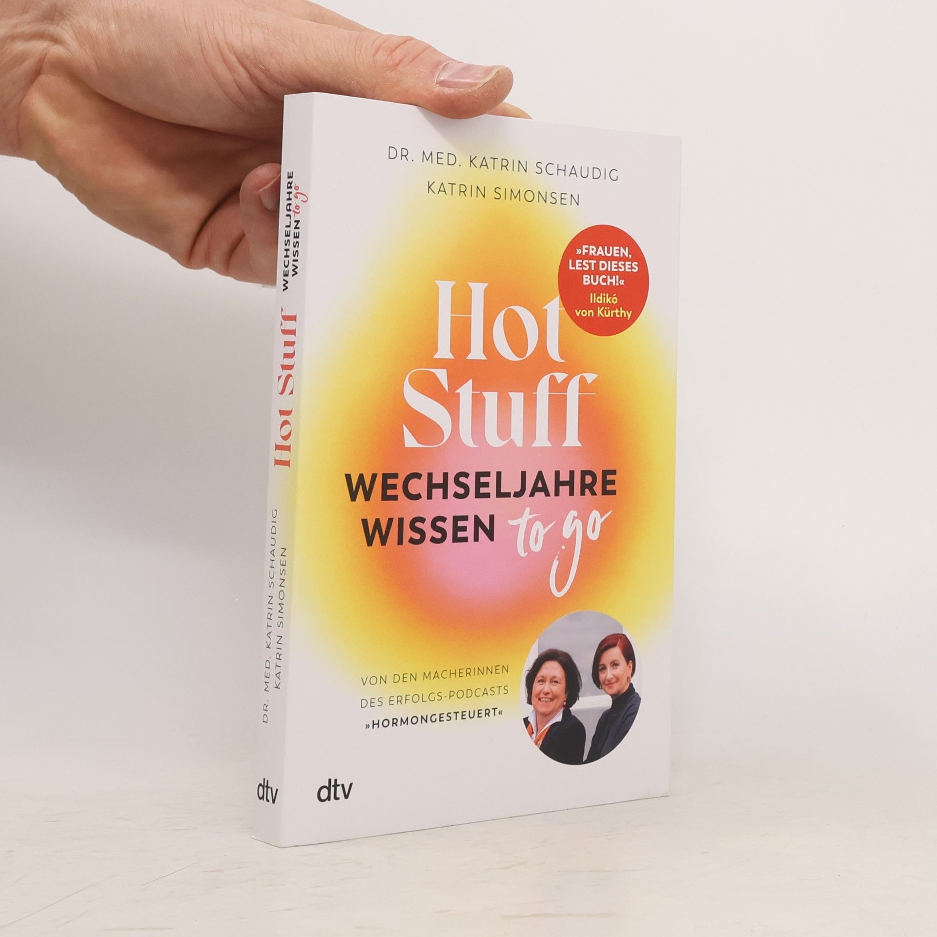 Katrin Schaudig Hot Stuff – Wechseljahre-Wissen to go
