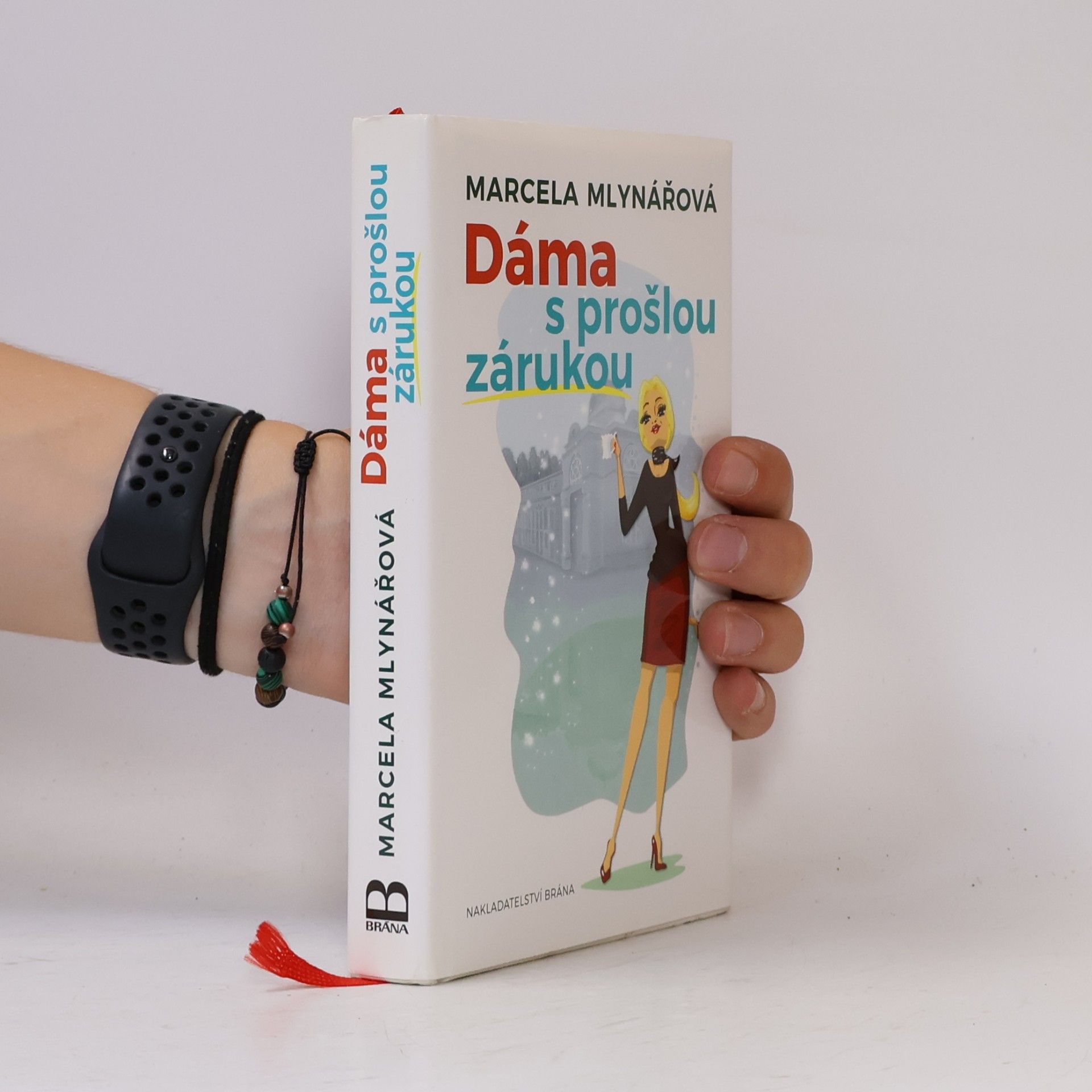 Marcela Mlynářová Dáma s prošlou zárukou