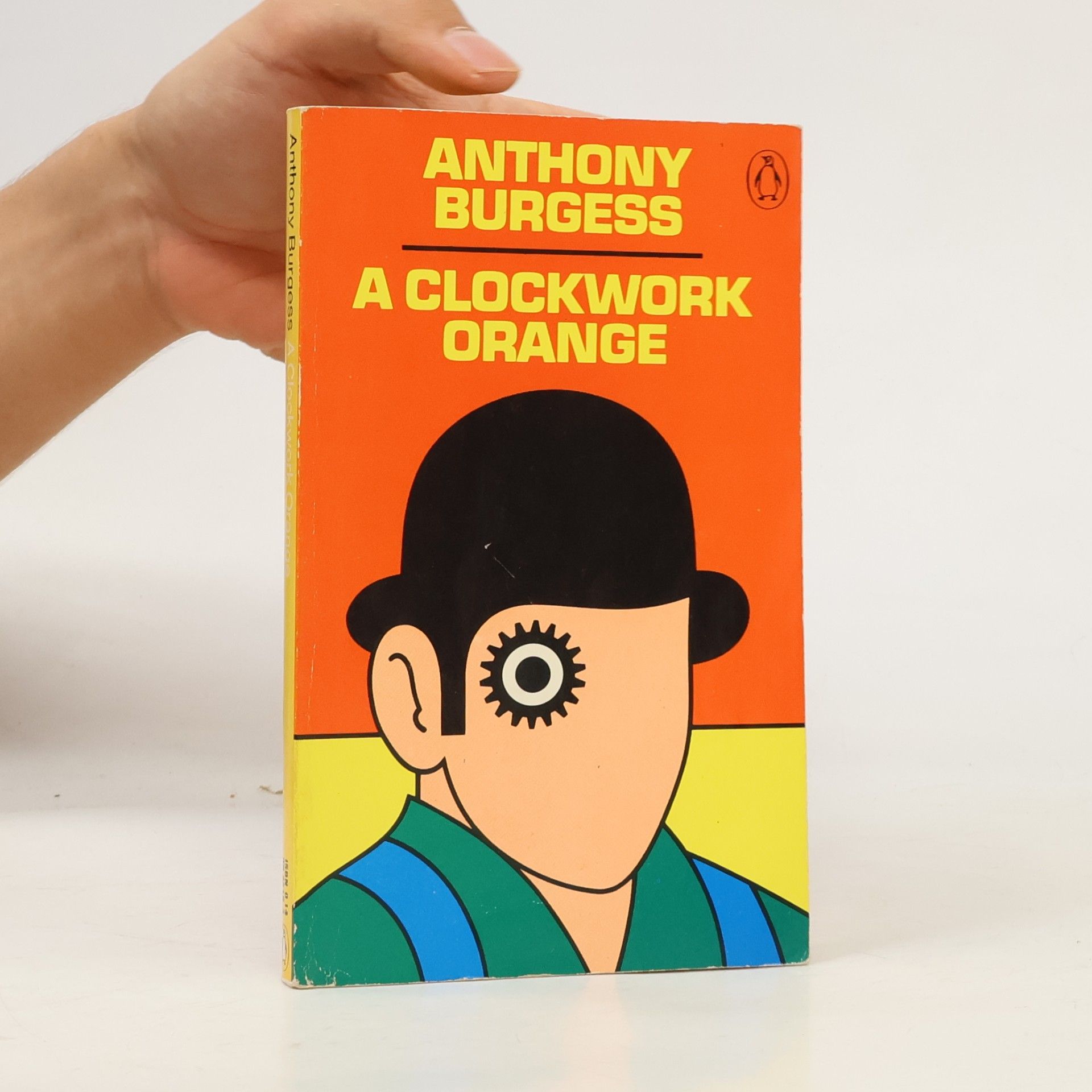 Anthony Burgess A Clockwork Orange