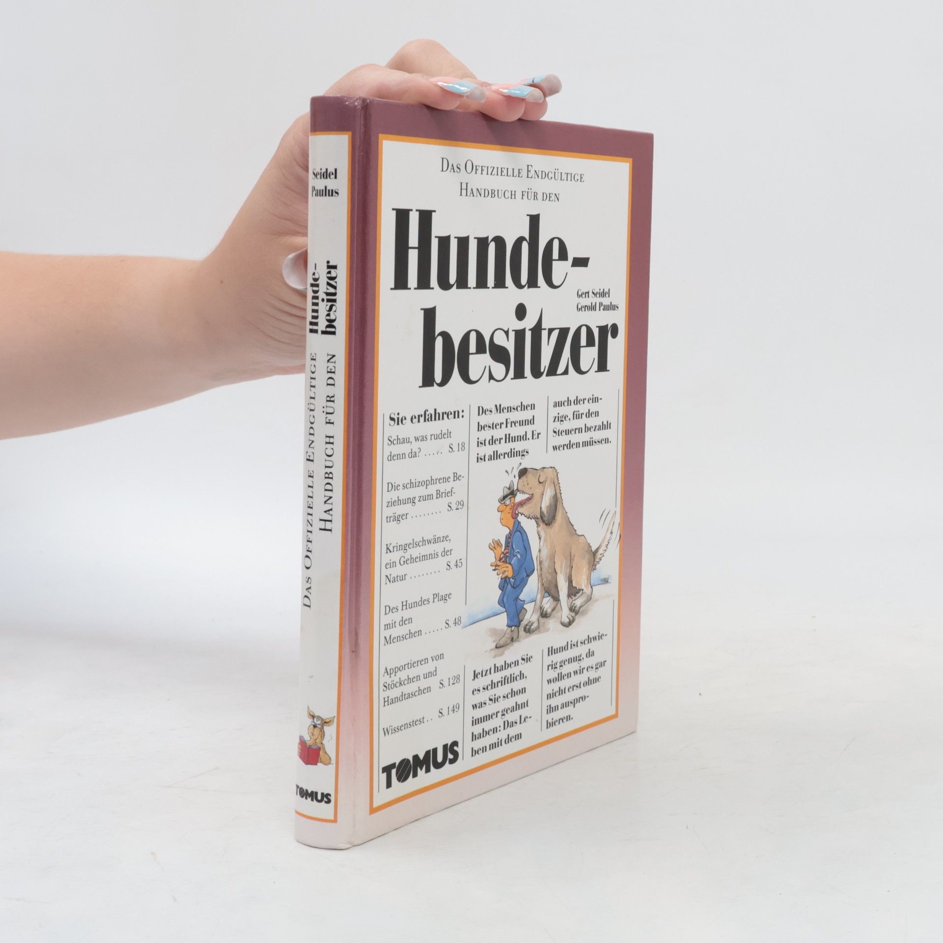 Gert Seidel Das offizielle endgültige Handbuch für den Hundebesitzer
