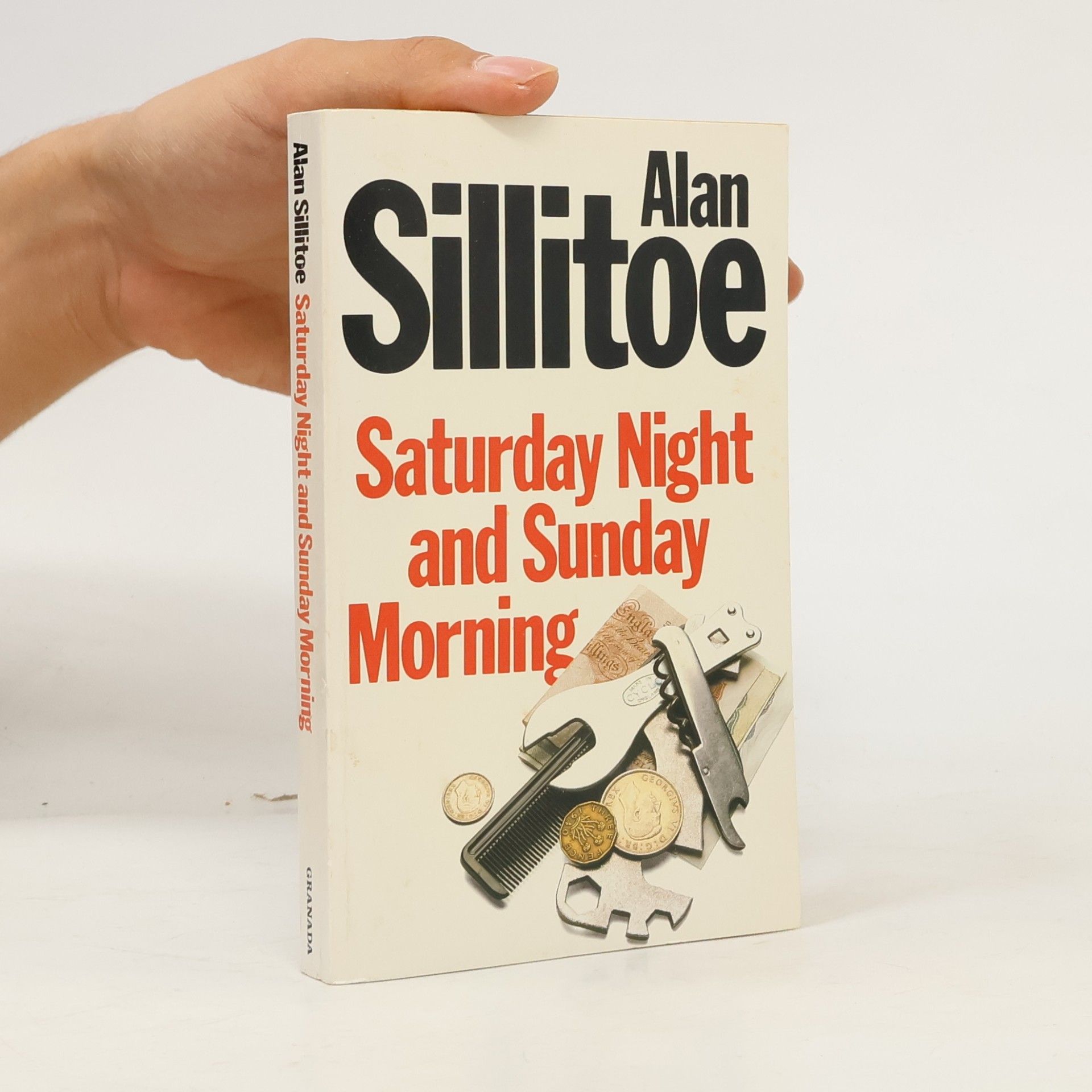 Alan Sillitoe Saturday Night and Sunday Morning