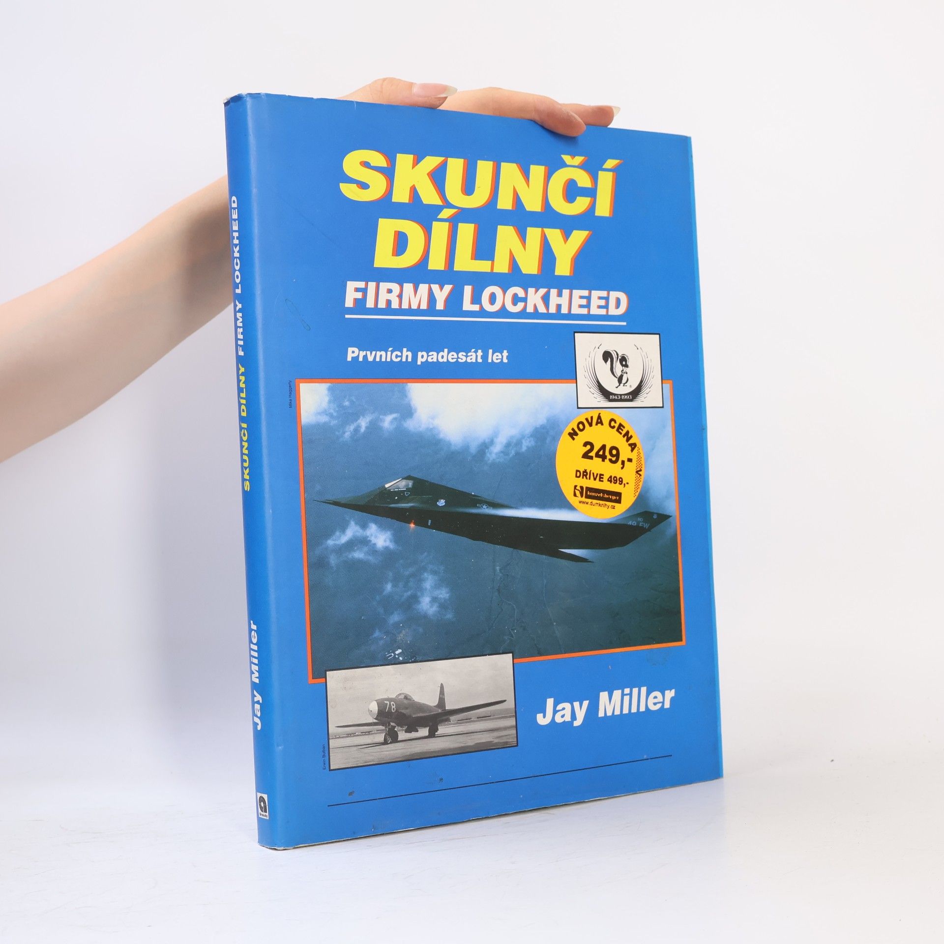 Jay Miller Skunčí dílny firmy Lockheed