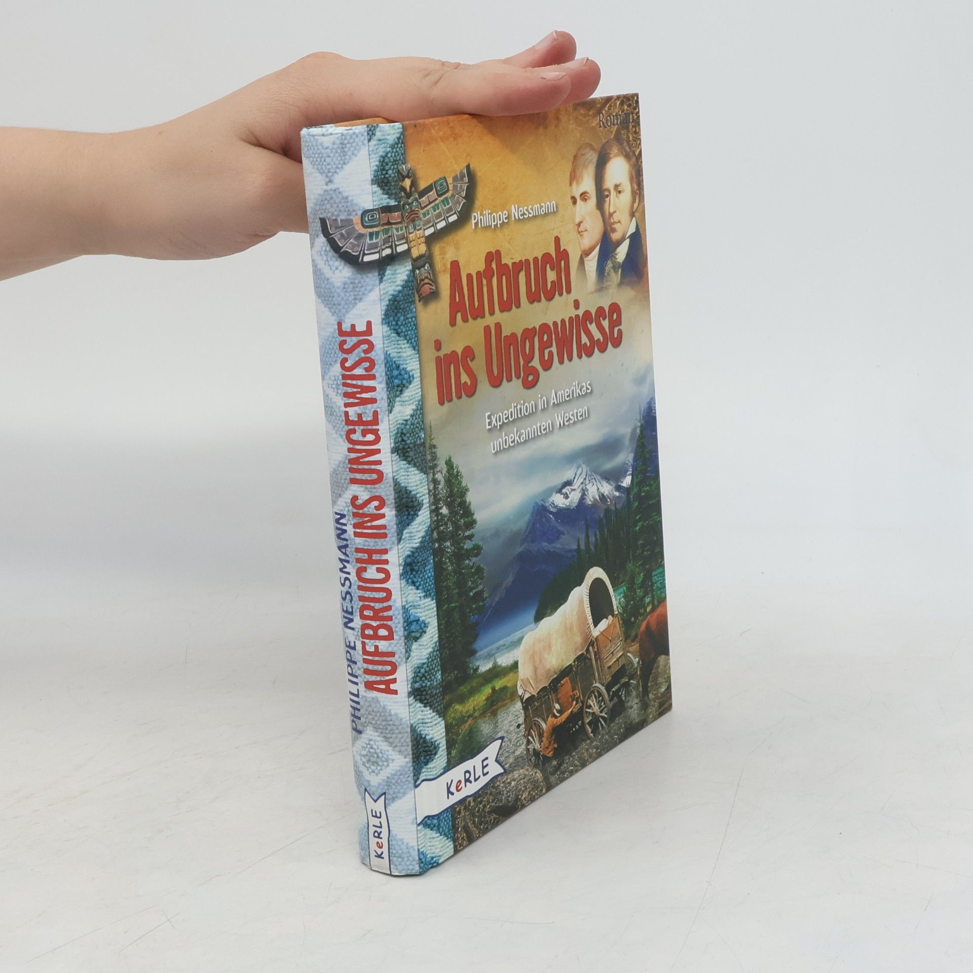 Anke Baumgartner Aufbruch ins Ungewisse. Expedition in Amerikas unbekannten Westen