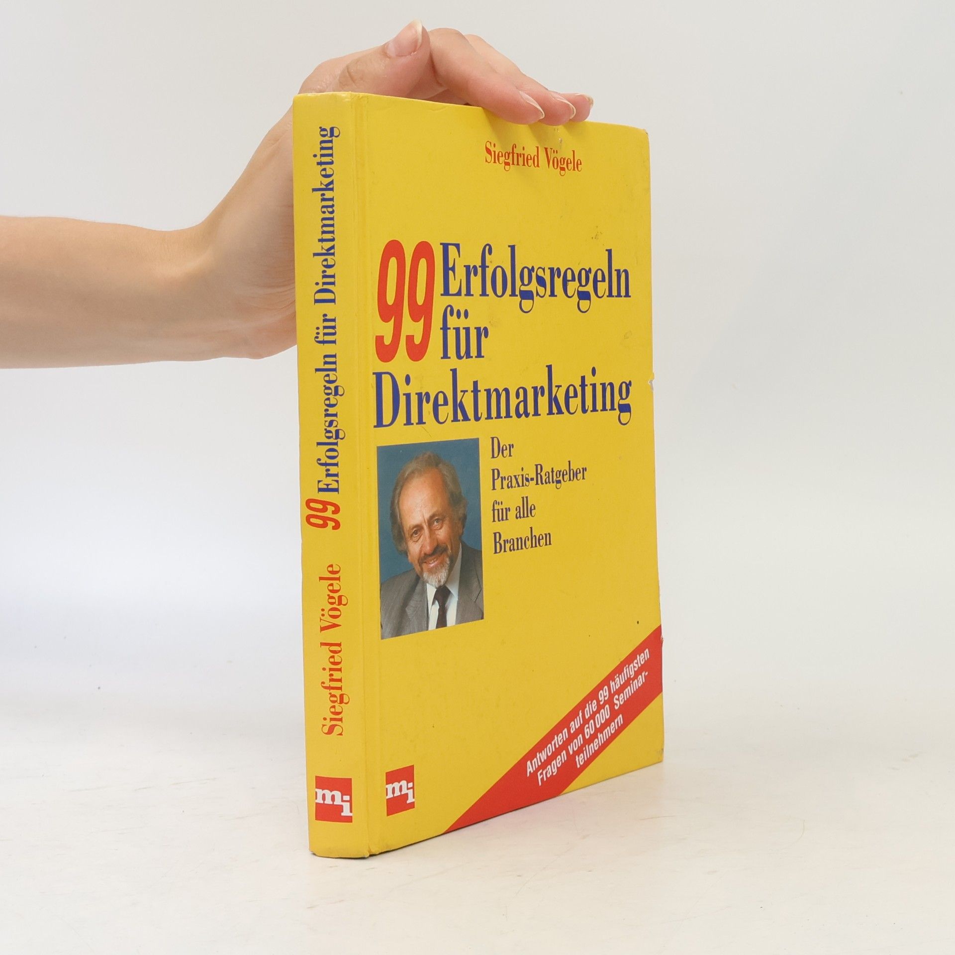 Siegfried Vögele Neunundneunzig Erfolgsregeln für Direktmarketing