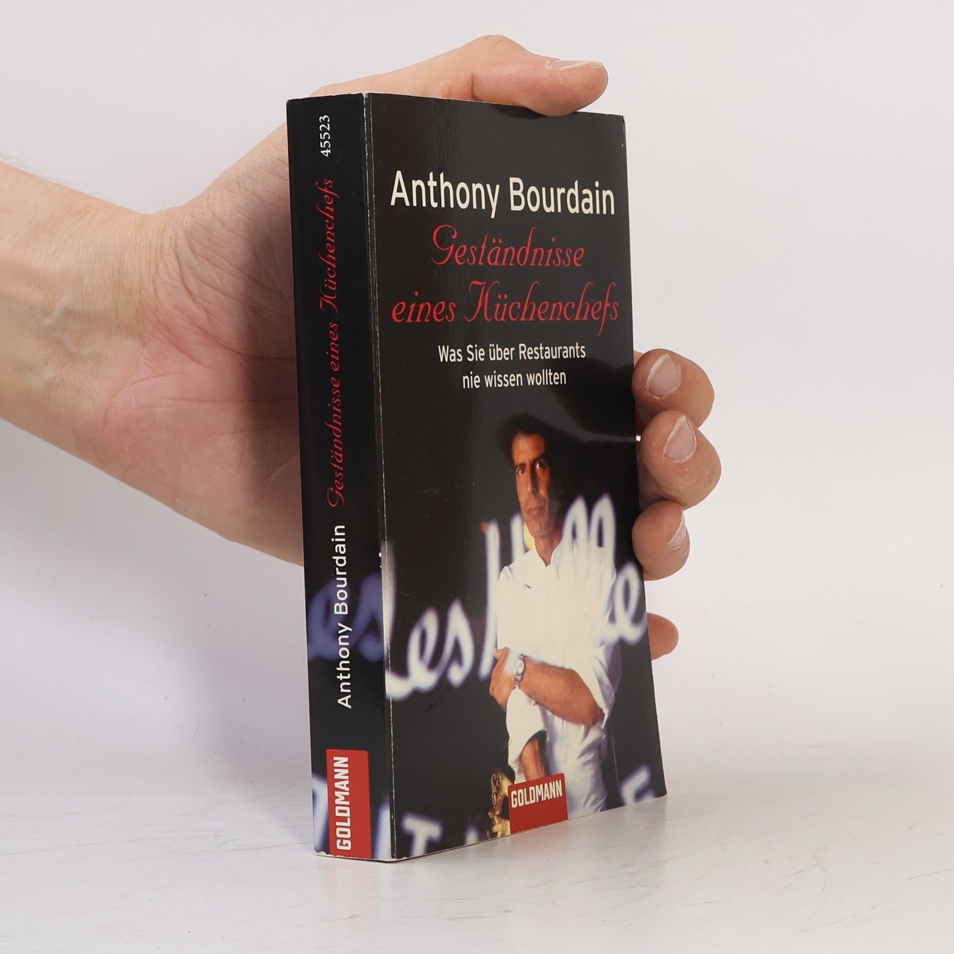 Anthony Bourdain Geständnisse eines Küchenchefs