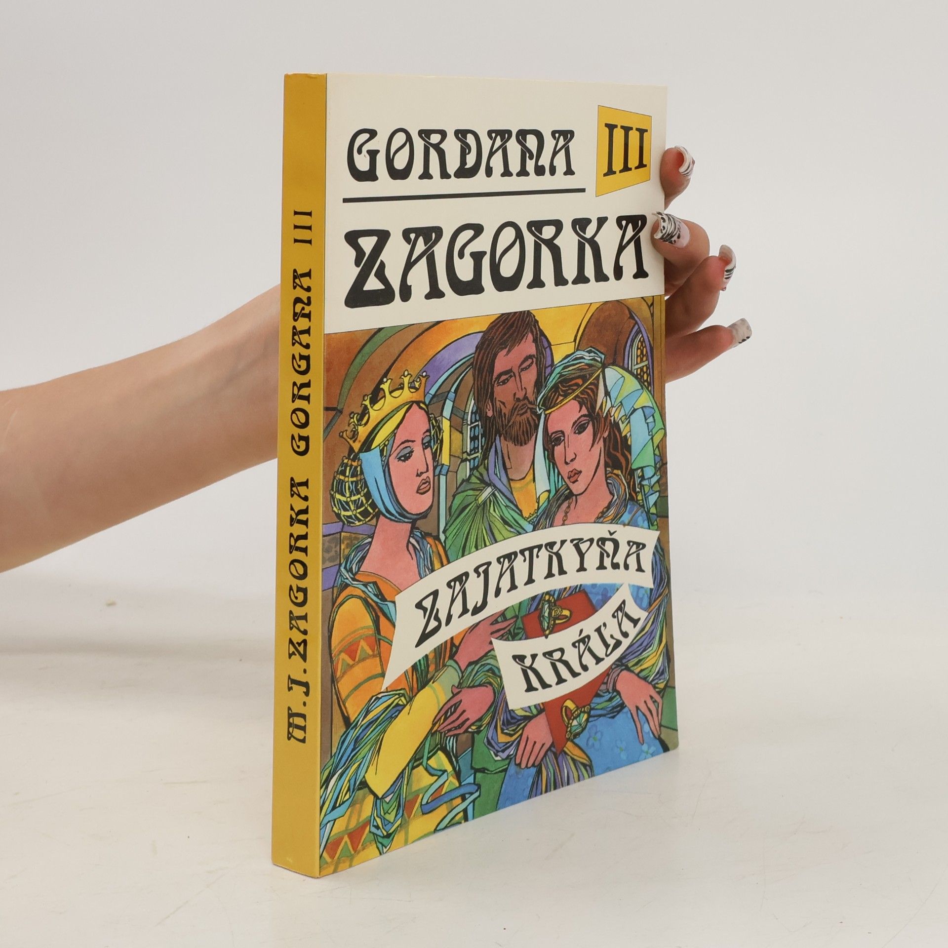 Gordana III - Zajatkyňa kráľa