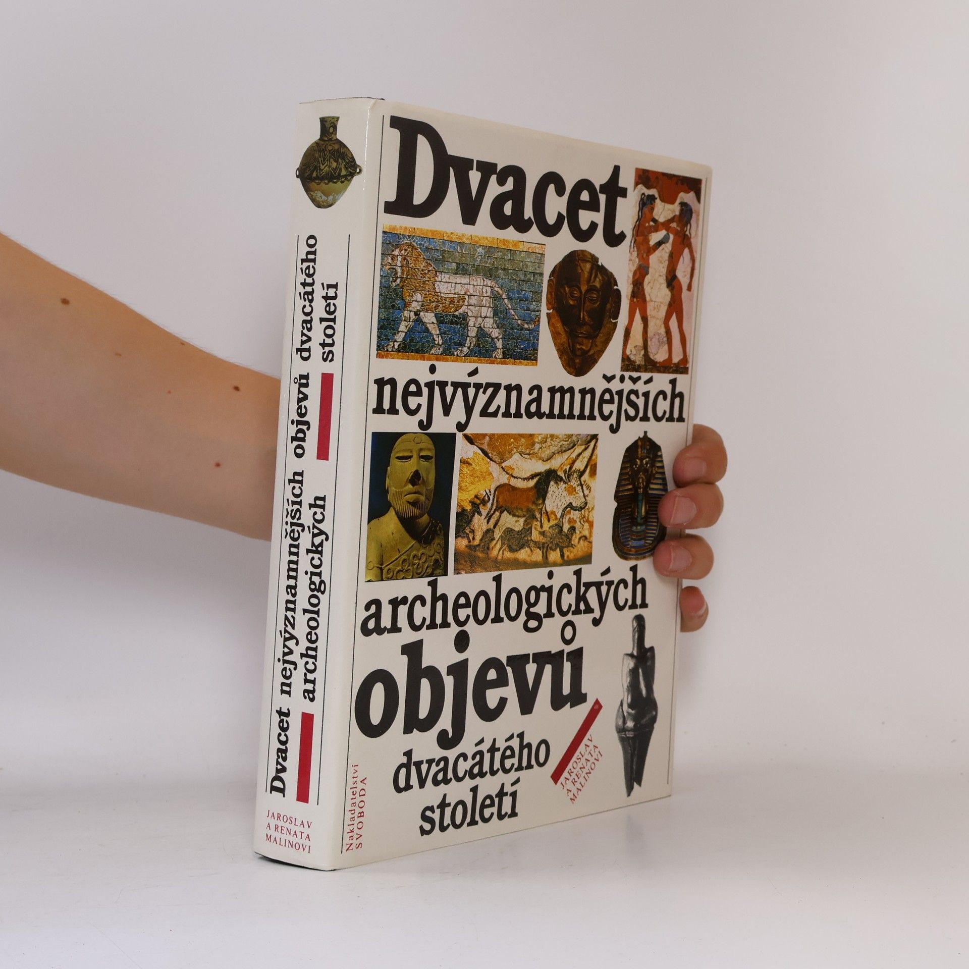 Jaroslav Malina Dvacet nejvýznamnějších archeologických objevů dvacátého století