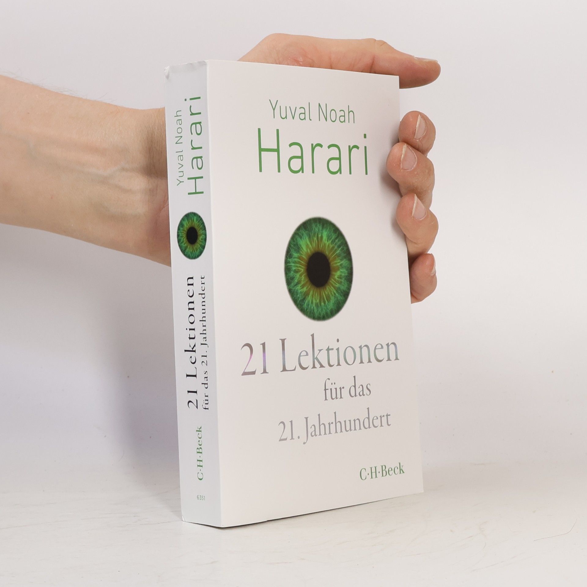 Yuval Noah Harari 21 Lektionen für das 21. Jahrhundert (Beck Paperback)
