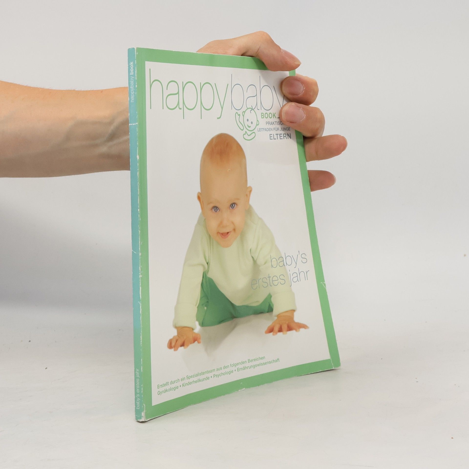 Various authors Happy baby book: v radostném očekávání