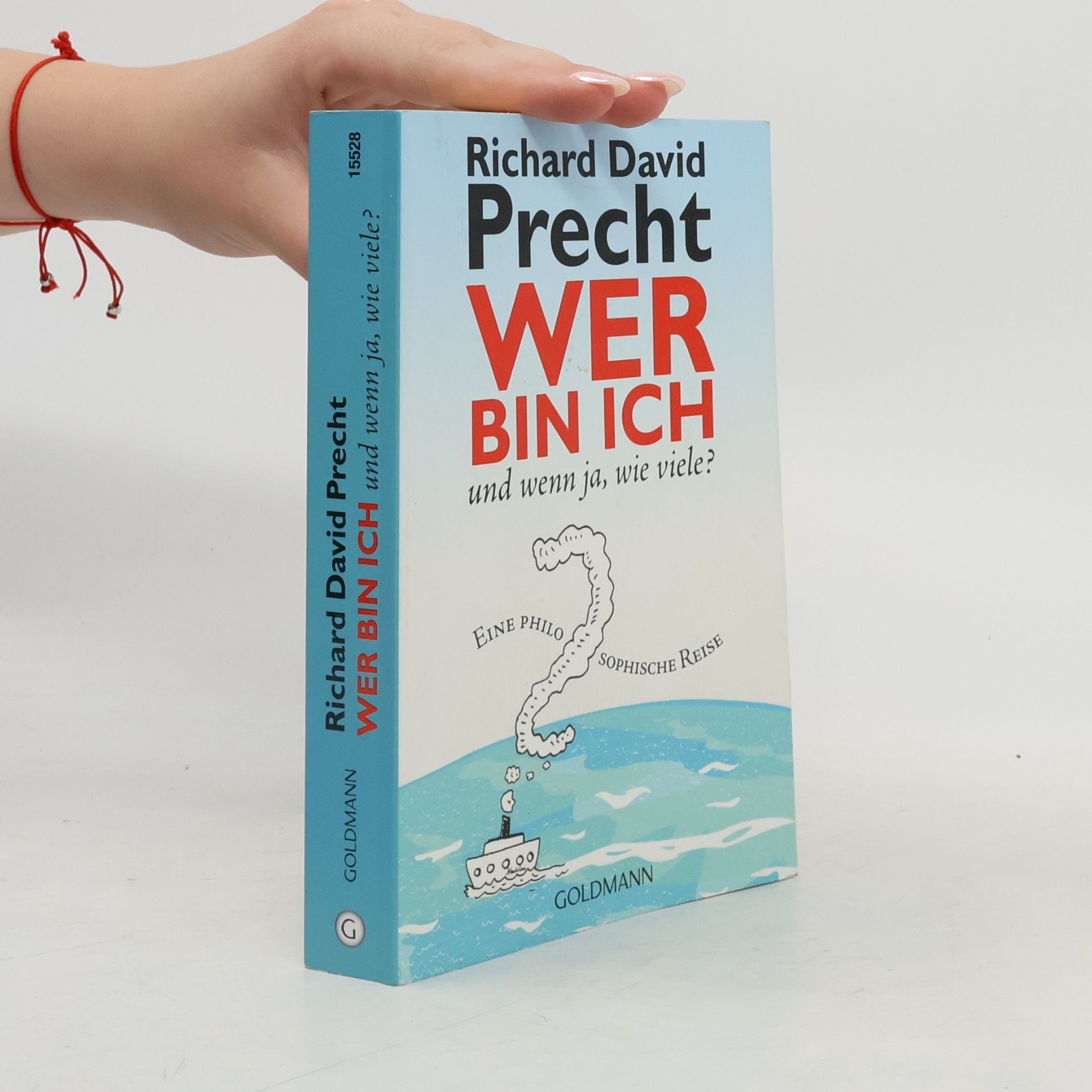 Richard David Precht Wer bin ich - und wenn ja wie viele?