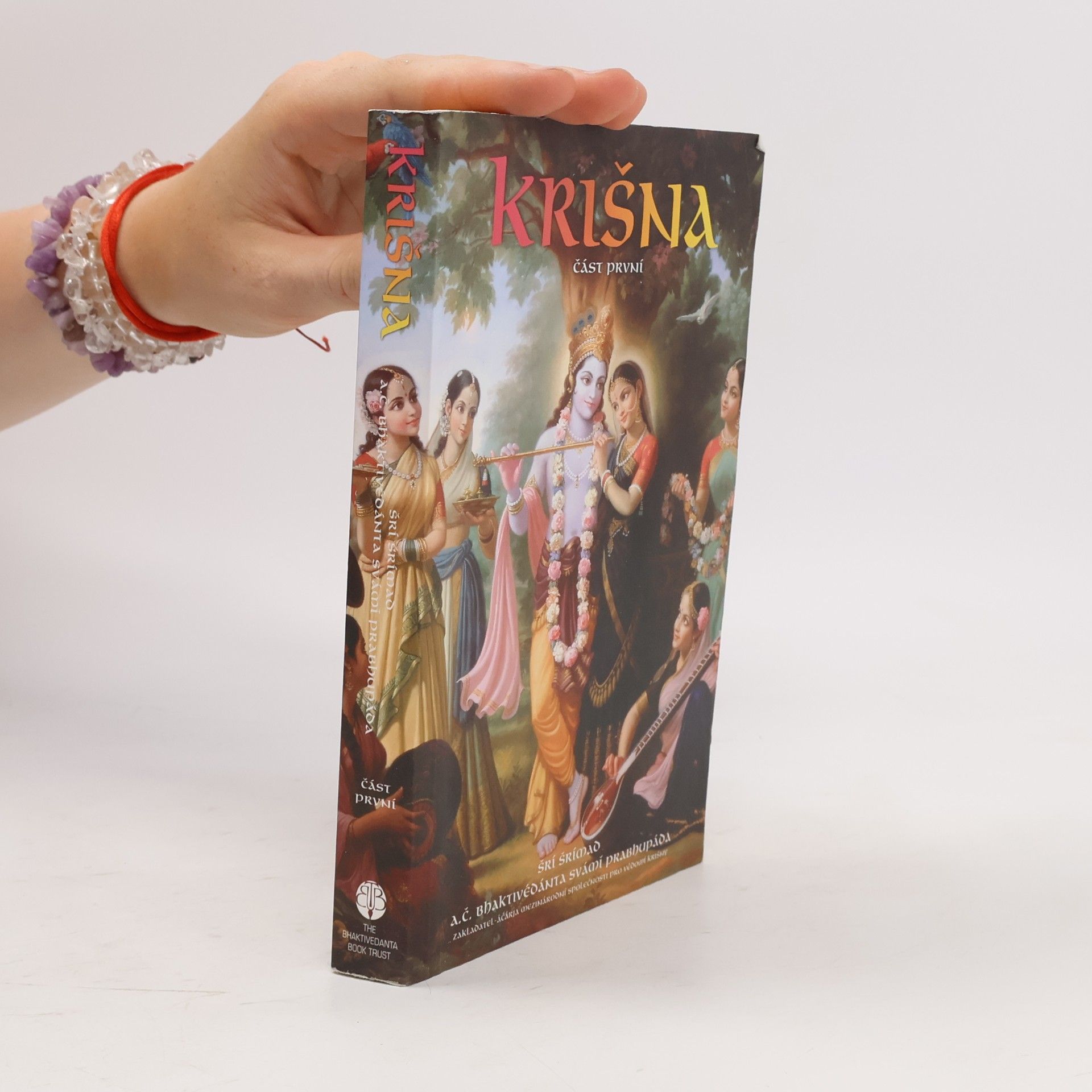 Krišna. Nejvyšší osobnost božství. Část první