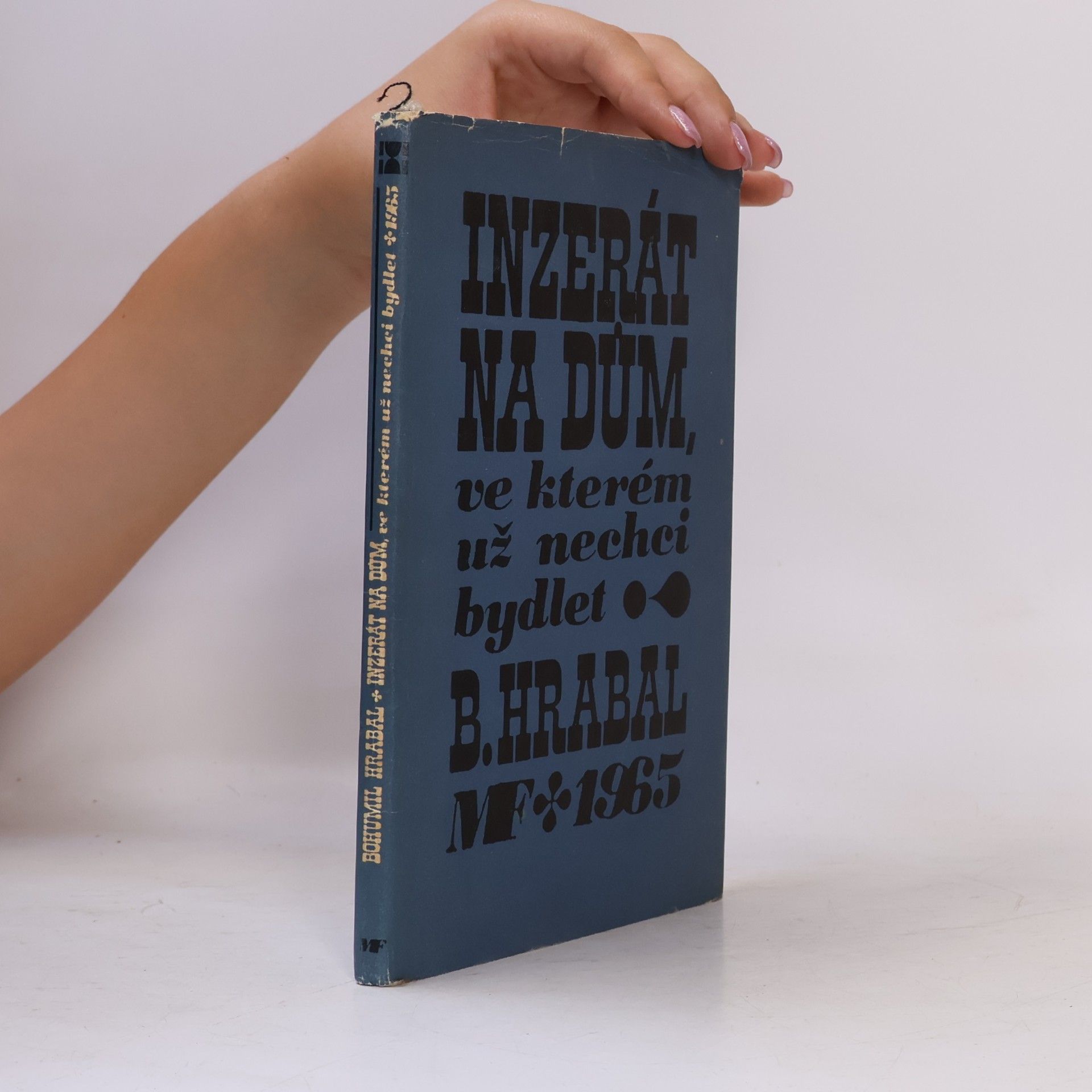 Bohumil Hrabal Inzerát na dům, ve kterém už nechci bydlet