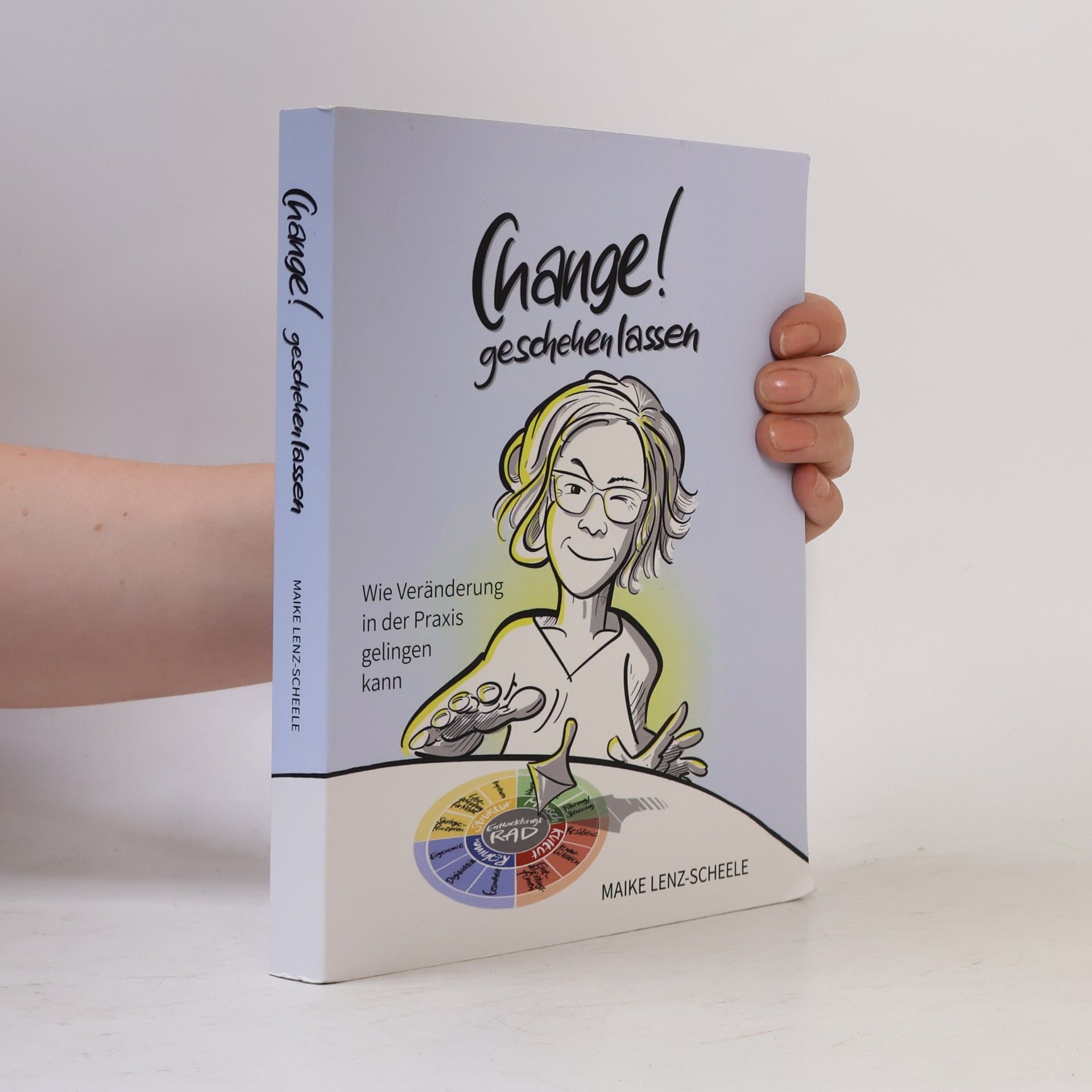 Maike Lenz-Scheele Change! geschehen lassen