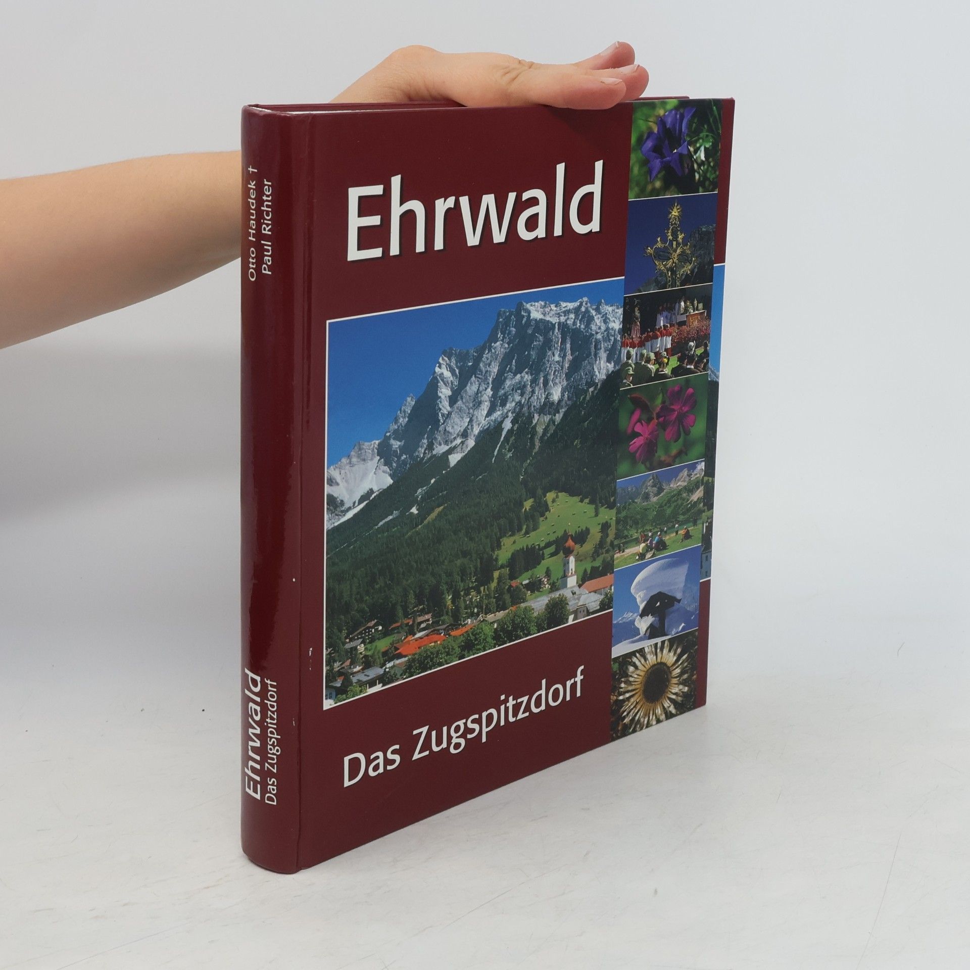 Otto Haudek Ehrwald. Das Zugspitzdorf